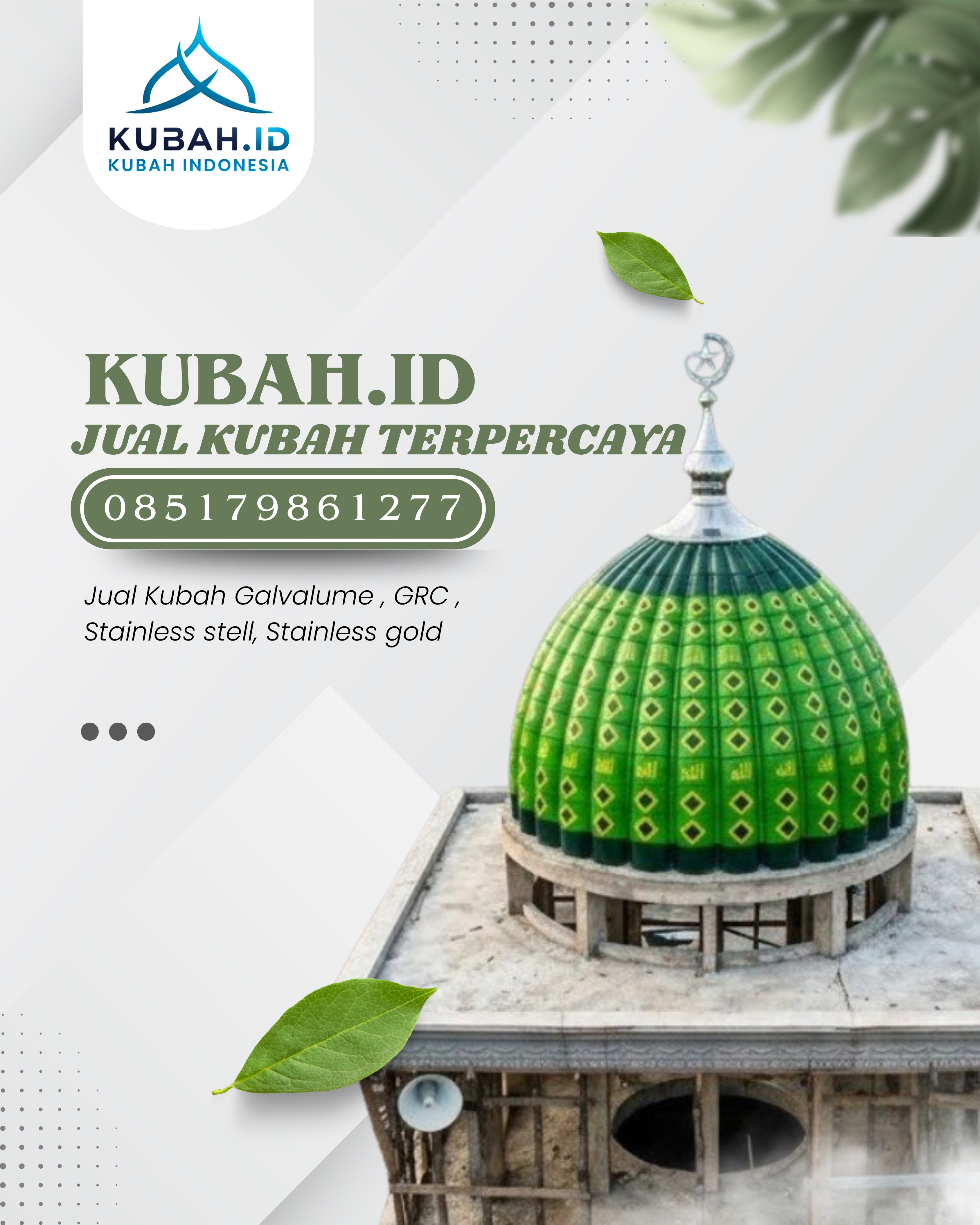 PRODUSEN KUBAH MASJID EKSKLUSIF DI KEC BINJAI TIMUR, KOTA BINJAI, SUMATERA UTARA (WA: 085179861277)