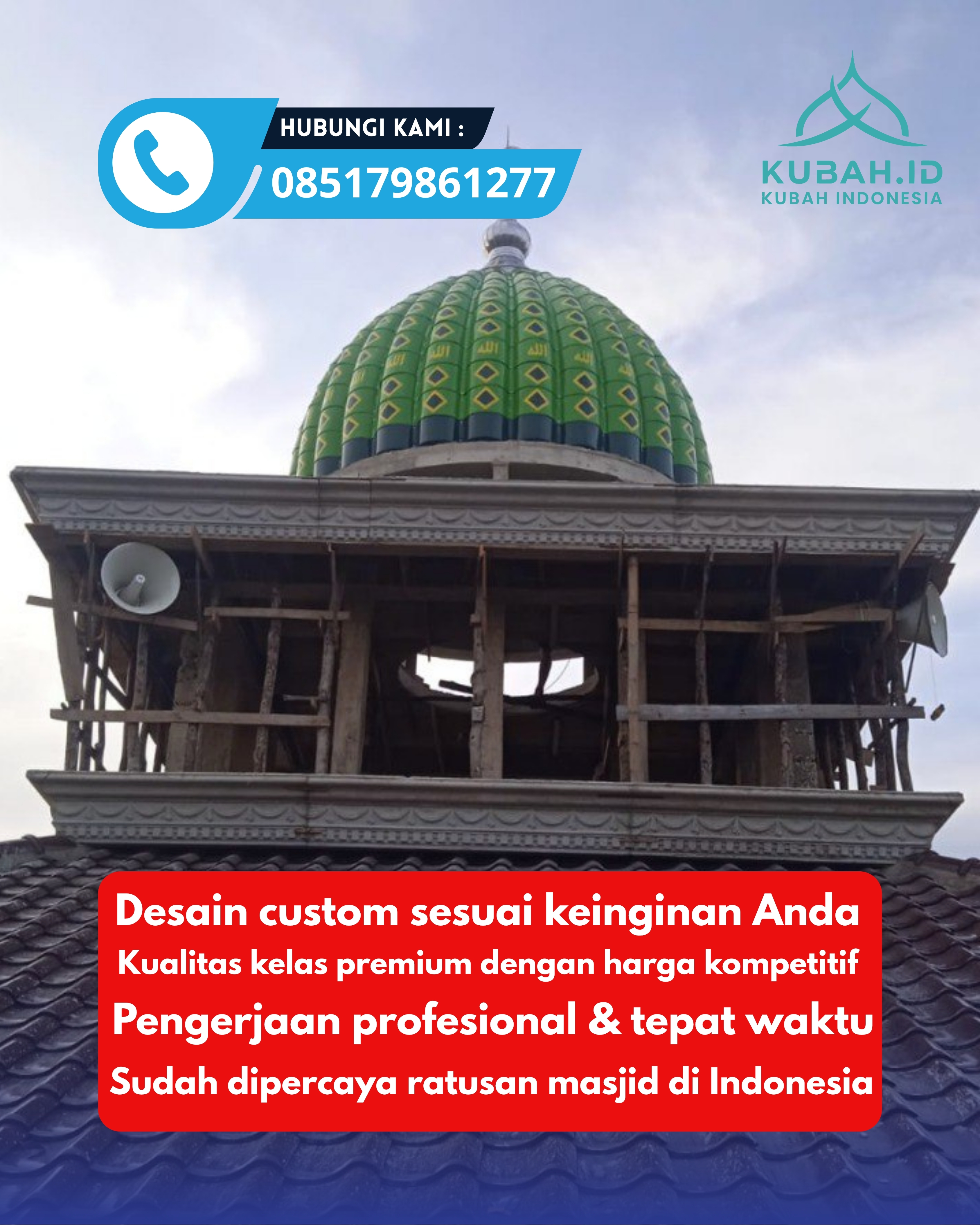 JUAL KUBAH MASJID PREMIUM DI KEC UNGARAN BARAT, KAB SEMARANG, JATENG (WA: 085179861277)