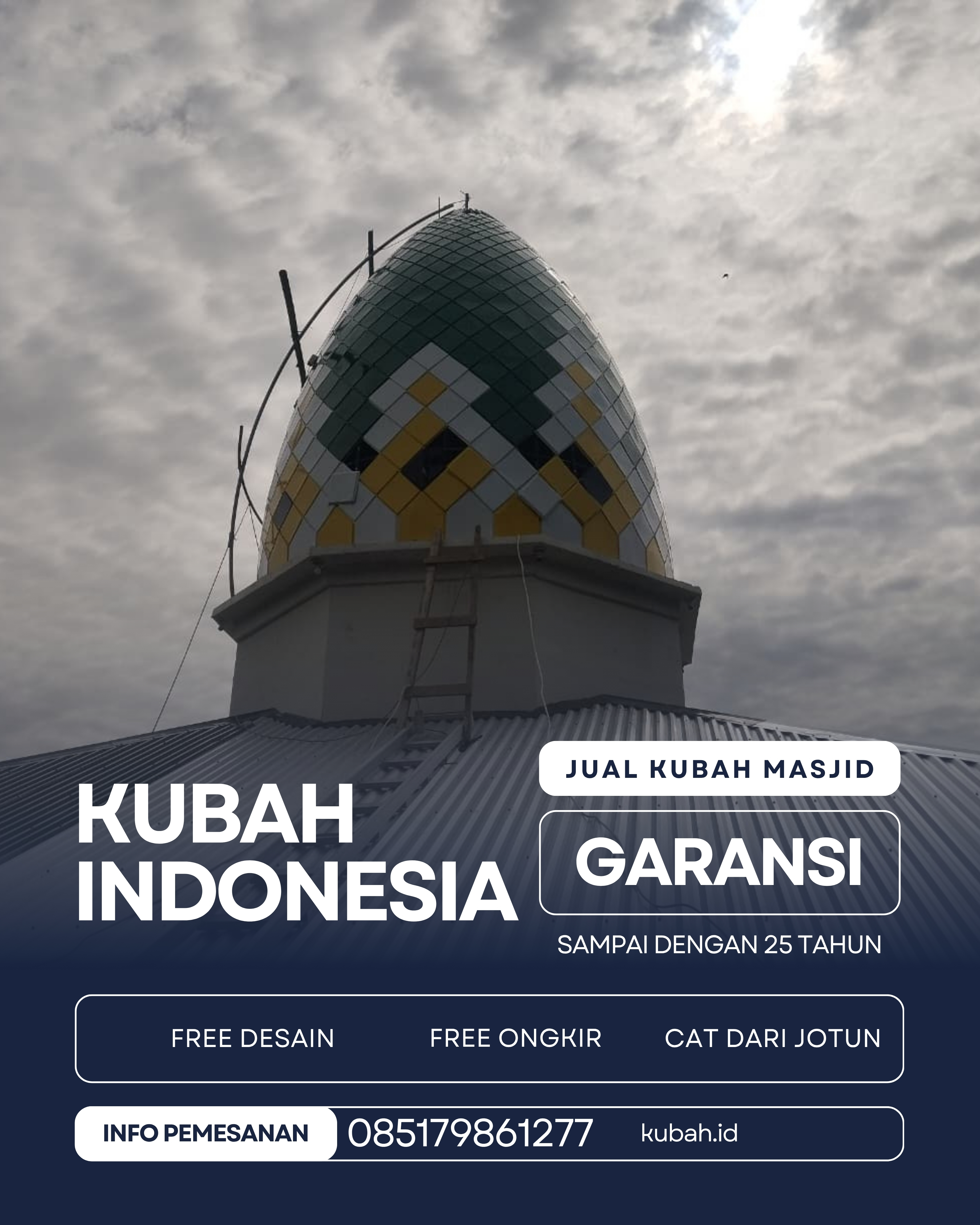 PABRIK KUBAH MASJID MODERN DI KEC LUBUKLINGGAU SELATAN I, KOTA LUBUKLINGGAU, SUMATERA SELATAN (WA: 085179861277)
