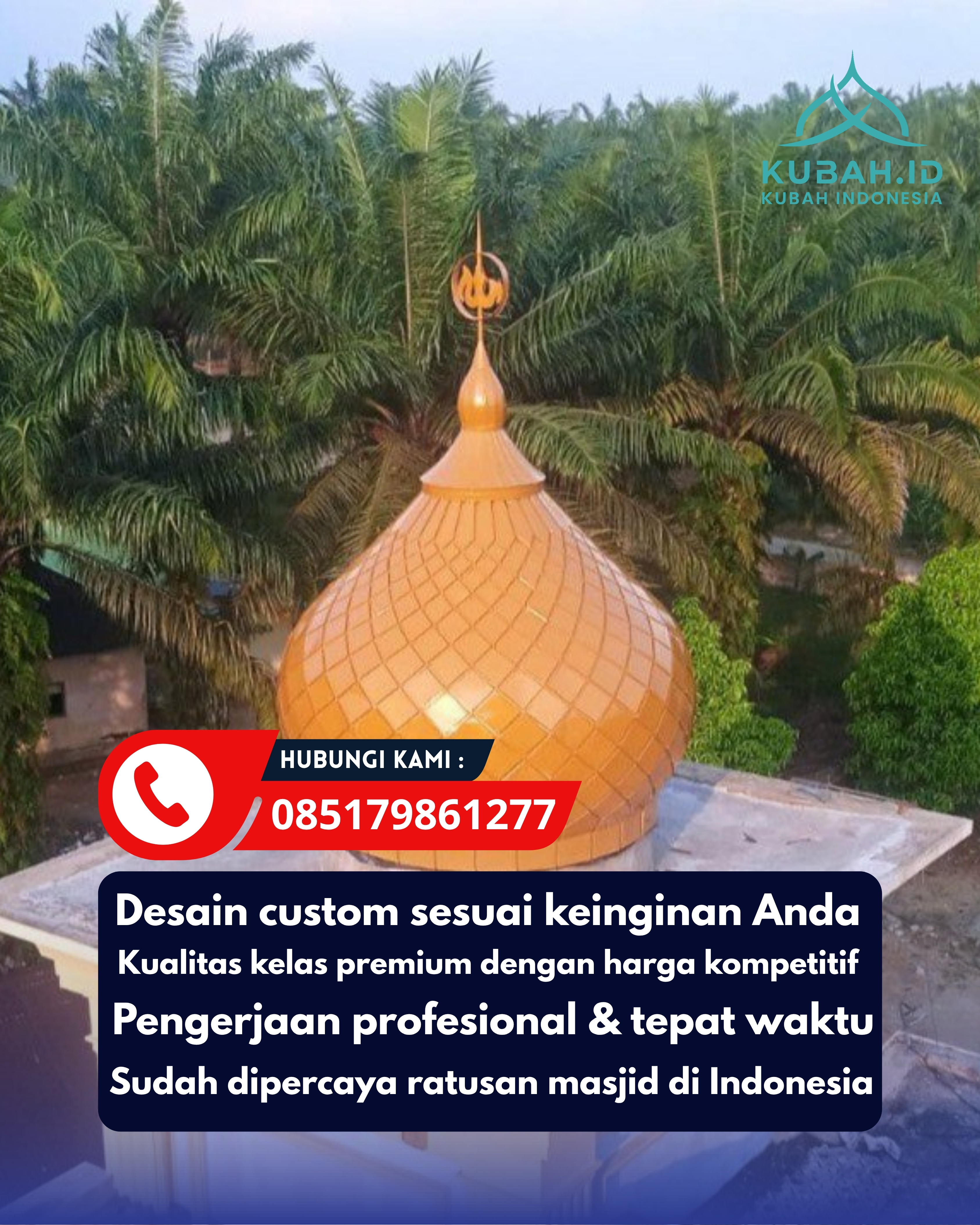 PABRIK KUBAH MASJID MODERN DI KEC CEPU, KAB BLORA, JATENG (WA: 085179861277)