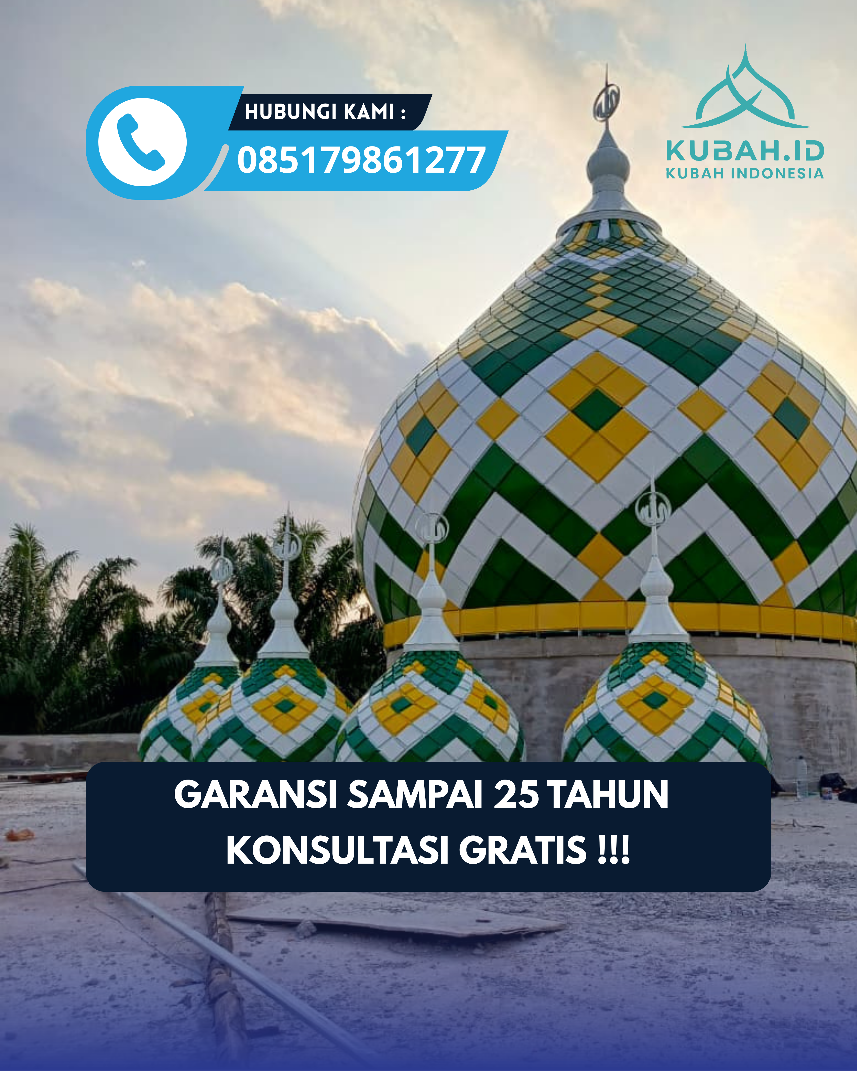 PABRIK KUBAH MASJID MODERN DI KEC TANJUNG, KAB LOMBOK UTARA, NTB (WA: 085179861277)