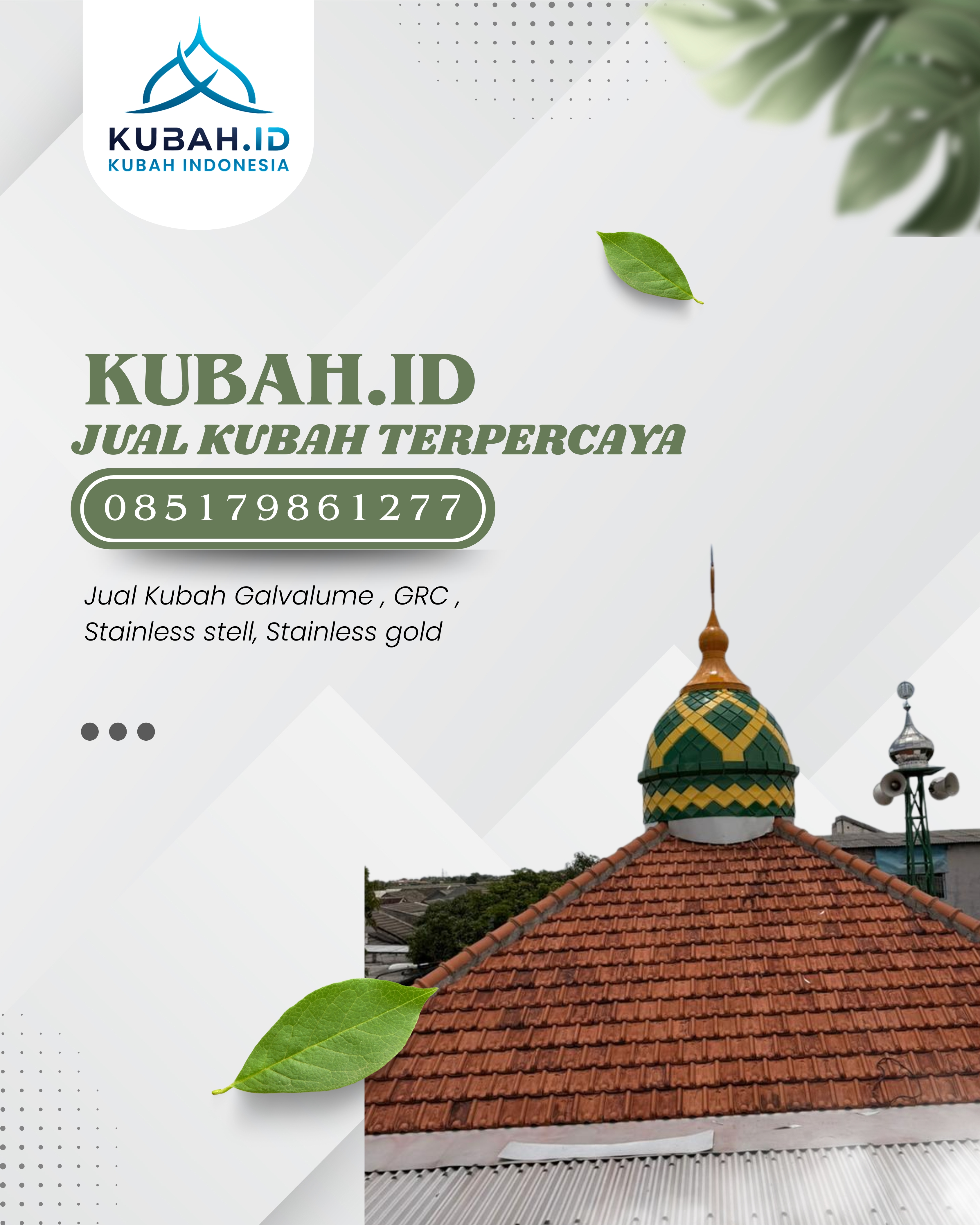 PABRIK KUBAH MASJID MODERN DI KEC LUBAI ULU, KAB MUARA ENIM, SUMATERA SELATAN (WA: 085179861277)