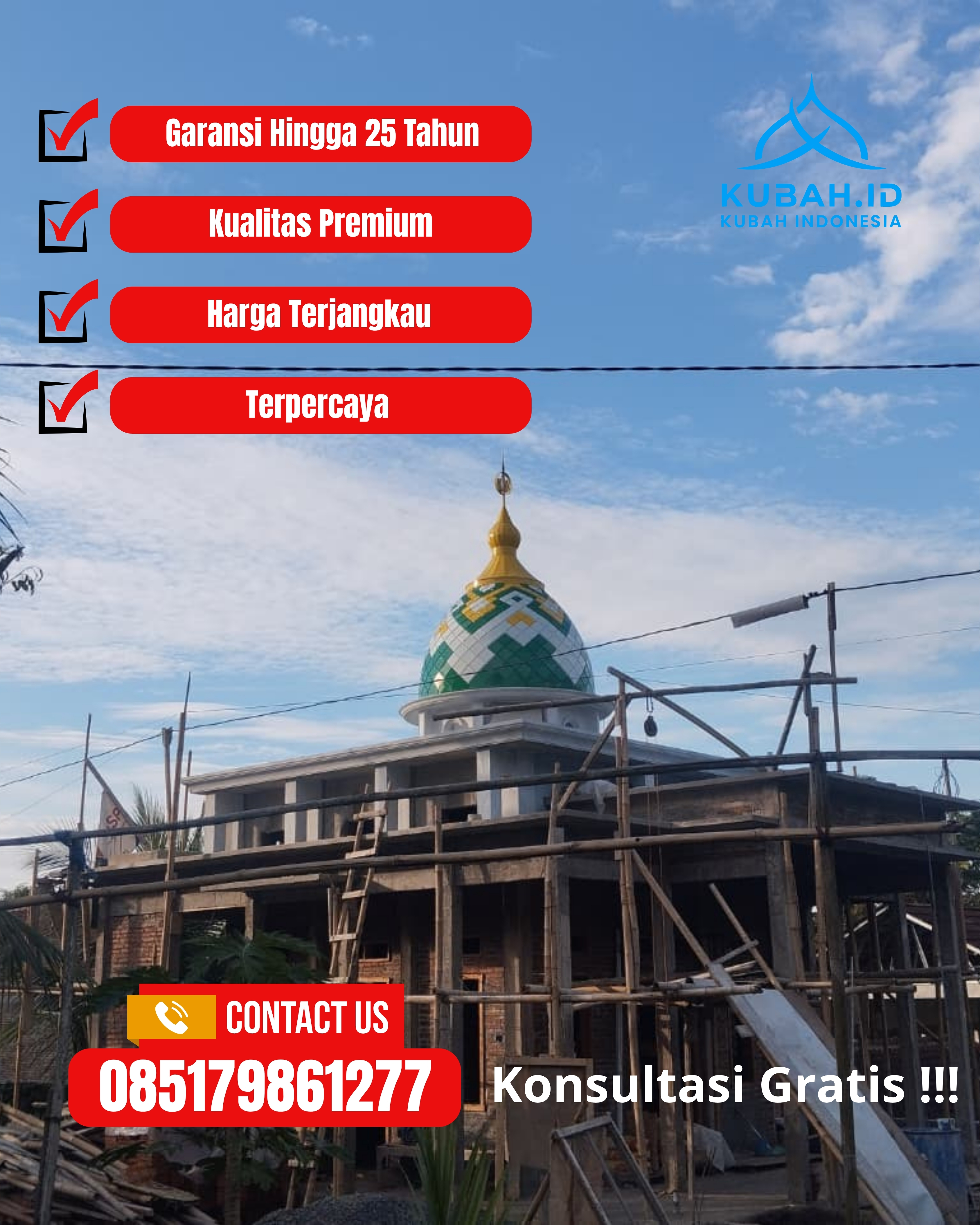 PRODUSEN KUBAH MASJID EKSKLUSIF DI KEC CILACAP TENGAH, KAB CILACAP, JATENG (WA: 085179861277)