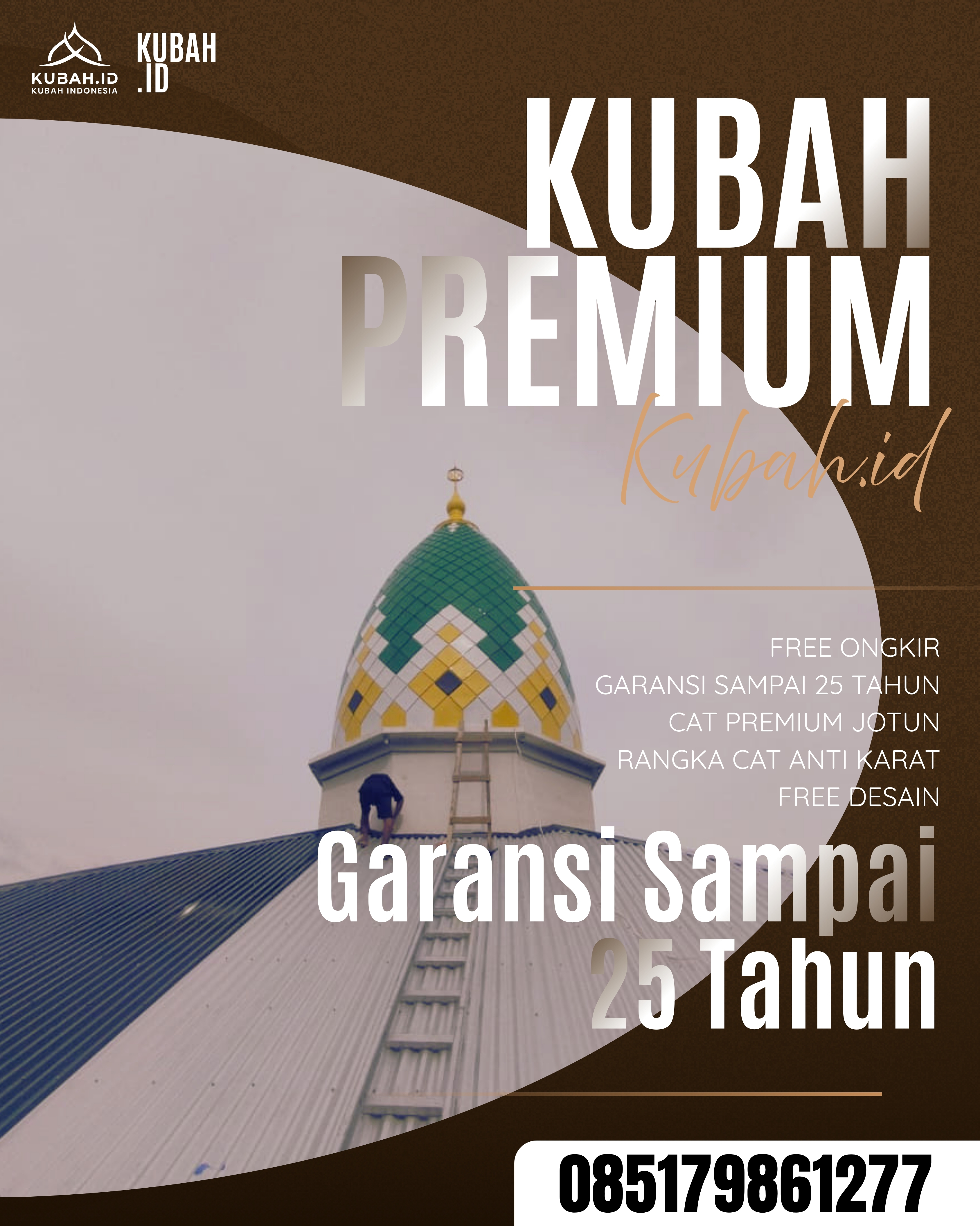 SPESIALIS KUBAH MASJID GARANSI RESMI DI KEC MUARA PINANG, KAB EMPAT LAWANG, SUMATERA SELATAN (WA: 085179861277)