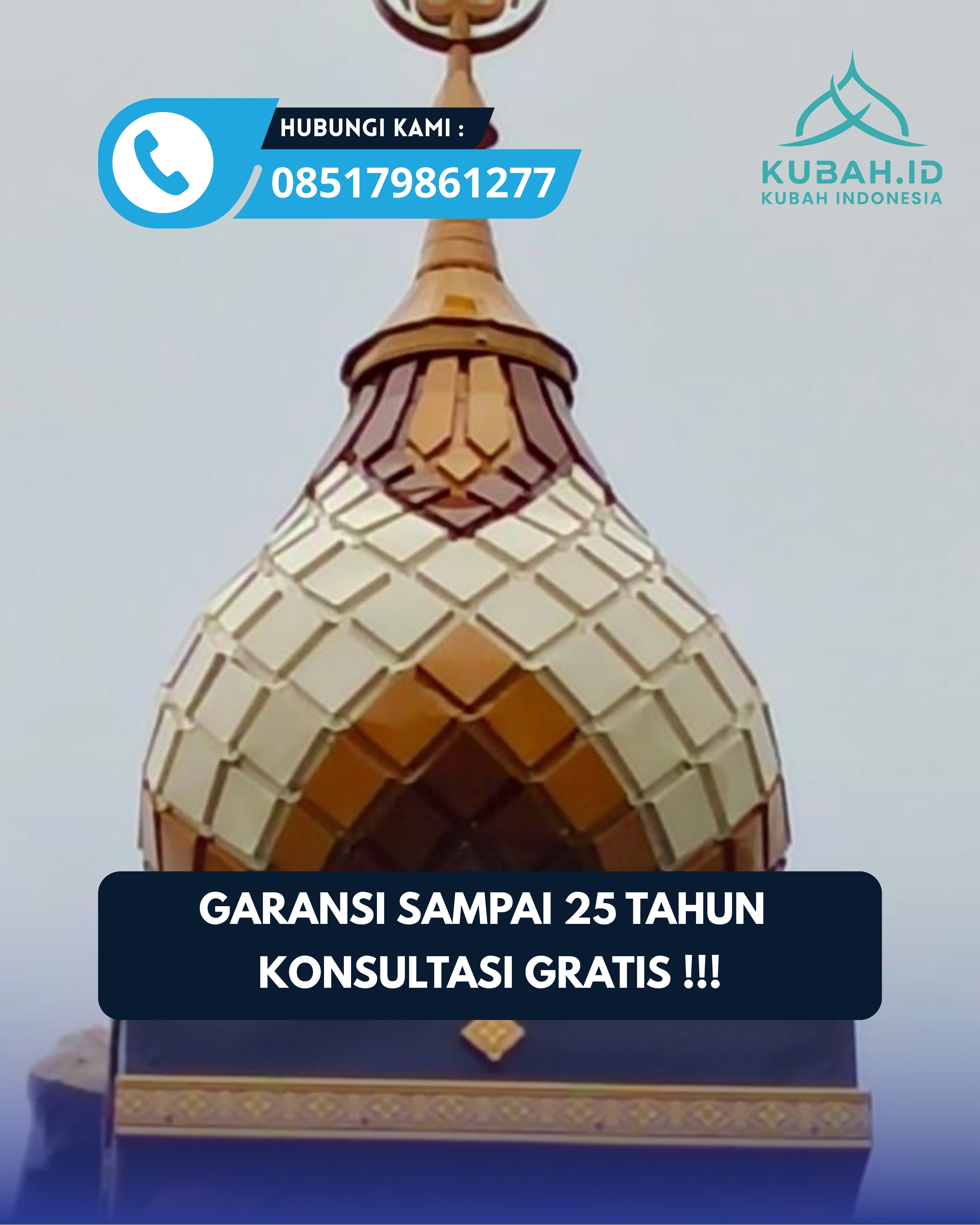 JUAL KUBAH MASJID PREMIUM DI KEC KEBOMAS, KAB GRESIK, JATIM (WA: 085179861277)