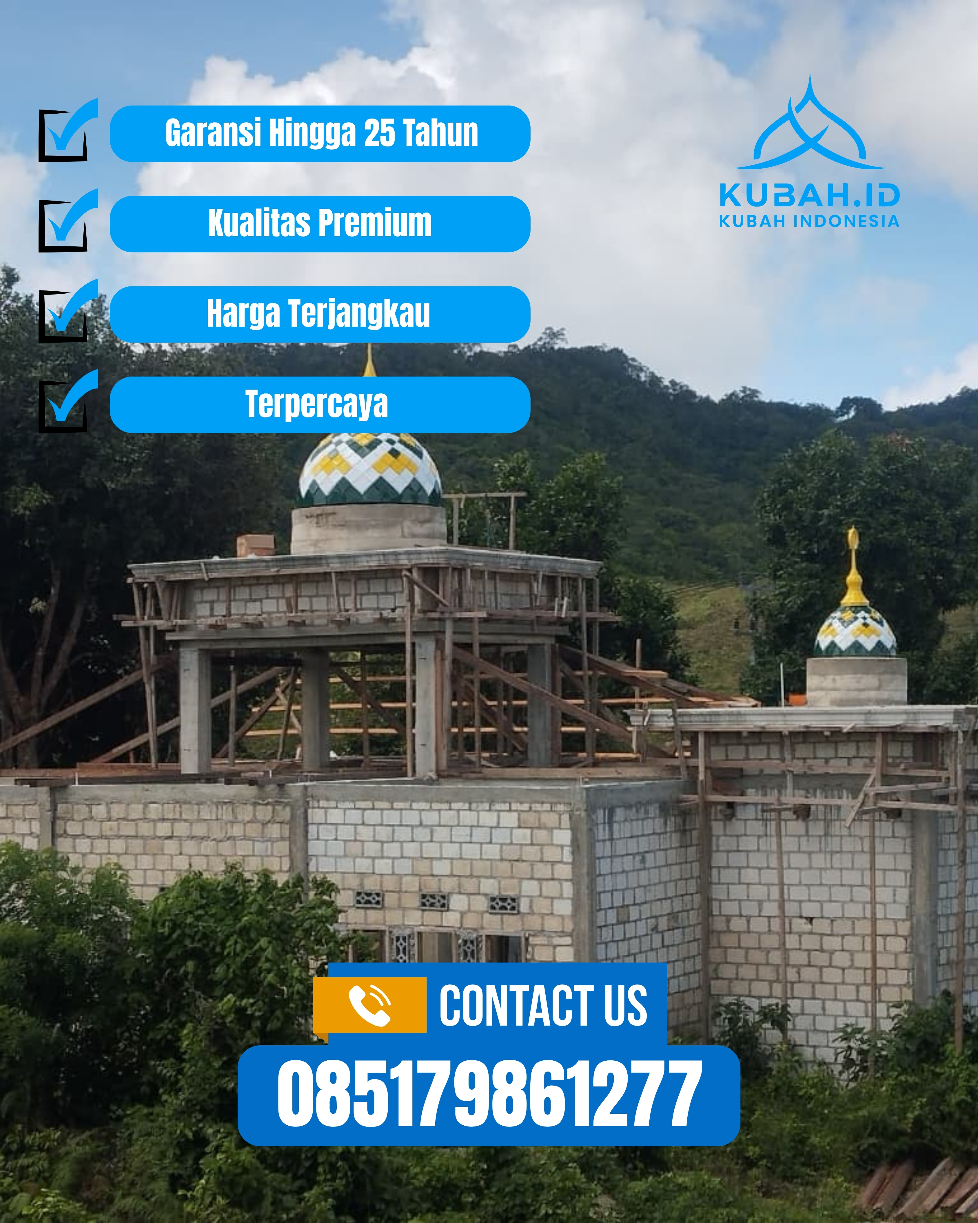 PUSAT KUBAH MASJID BERKUALITAS DI KEC KEDUNGWUNI, KAB PEKALONGAN, JATENG (WA: 085179861277)
