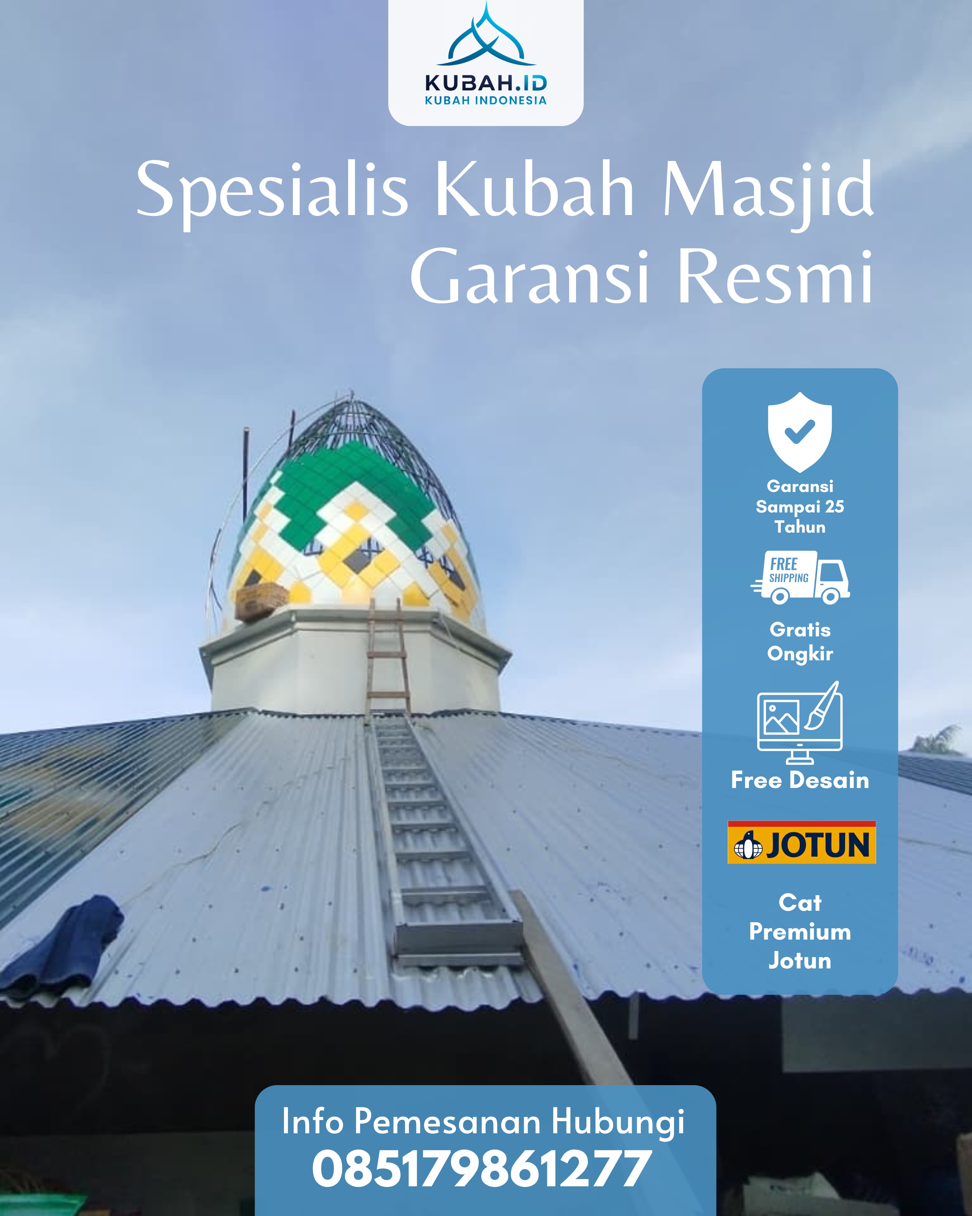 PUSAT KUBAH MASJID BERKUALITAS DI KEC GUGUK PANJANG, KOTA BUKITTINGGI, SUMATERA BARAT (WA: 085179861277)