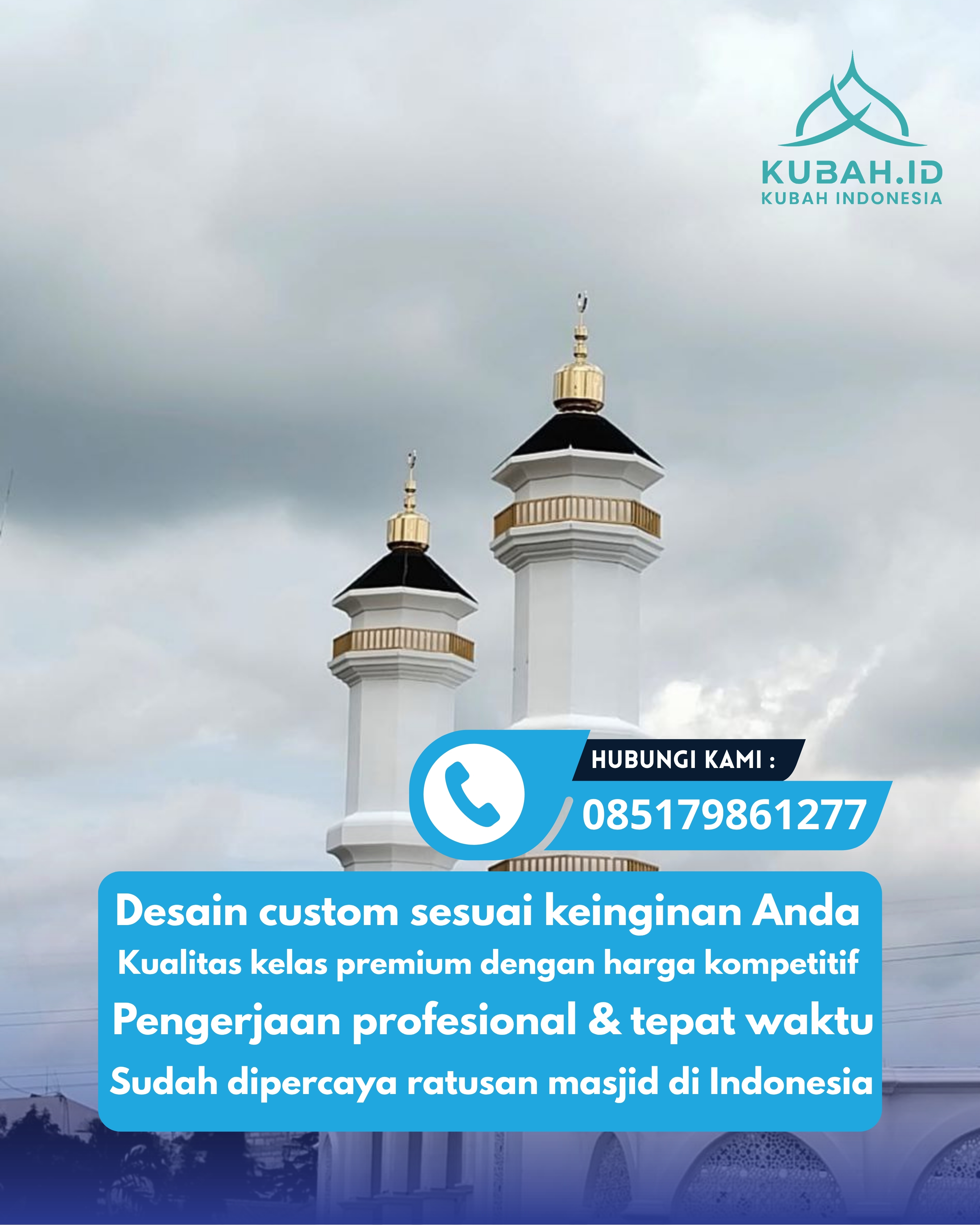 PUSAT KUBAH MASJID BERKUALITAS DI KEC MANYAR, KAB GRESIK, JATIM (WA: 085179861277)