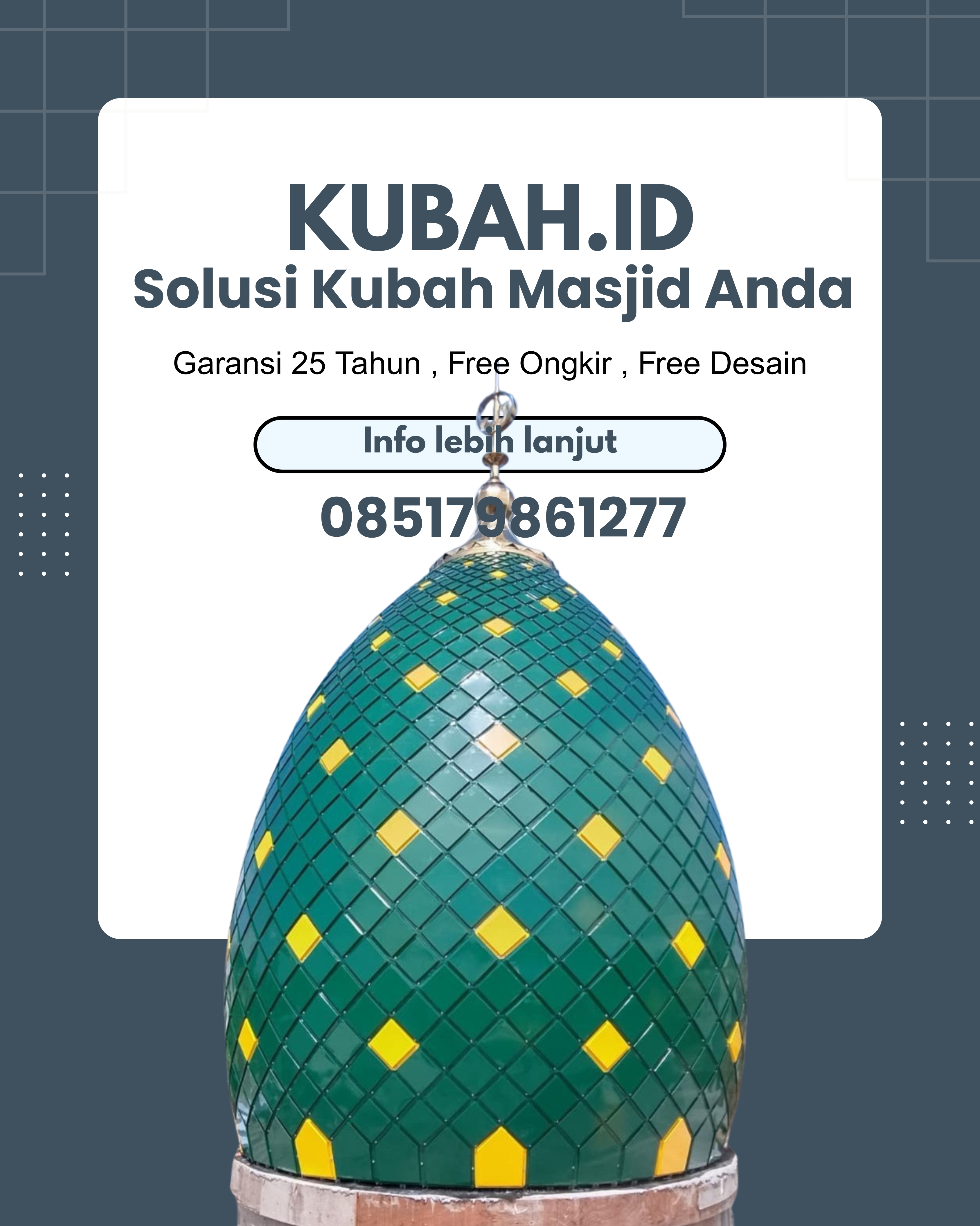 KUBAH MASJID DESAIN ELEGAN DI KEC PENAWAR TAMA, KAB TULANG BAWANG, LAMPUNG (WA: 085179861277)