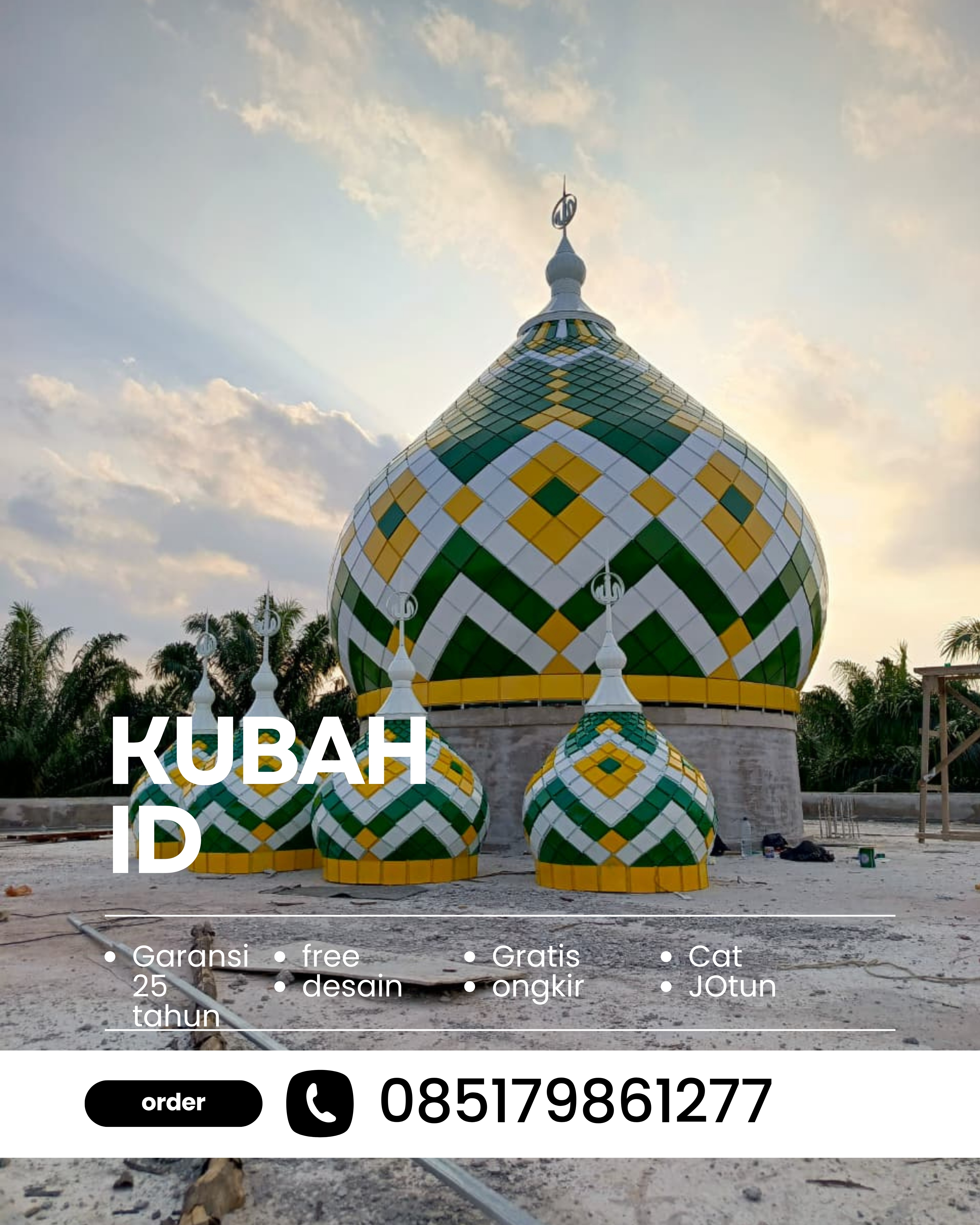 KUBAH MASJID DESAIN ELEGAN DI KEC GADING REJO, KAB PRINGSEWU, LAMPUNG (WA: 085179861277)