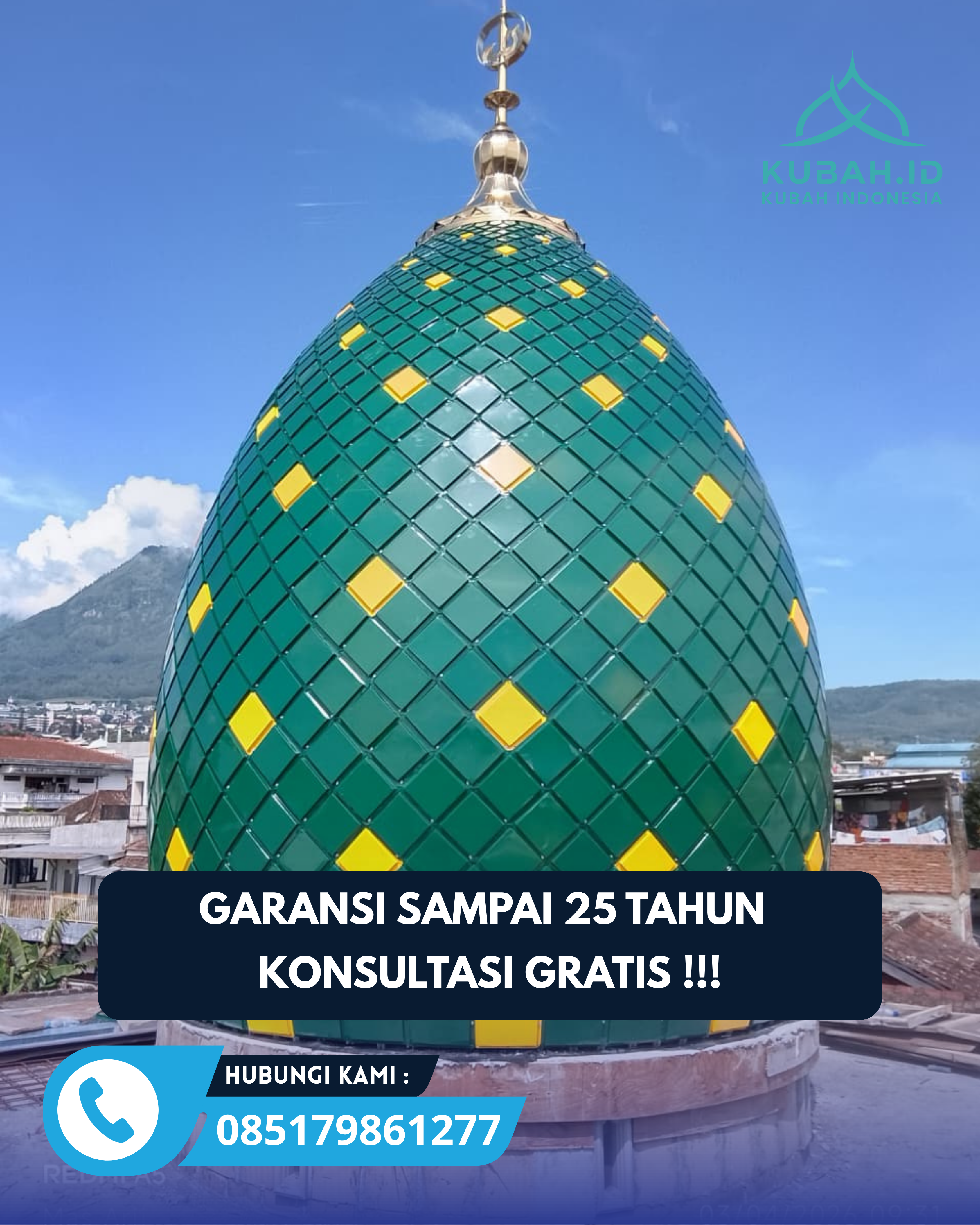 PRODUSEN KUBAH MASJID EKSKLUSIF DI KEC CIPOCOK JAYA, KOTA SERANG, BANTEN (WA: 085179861277)