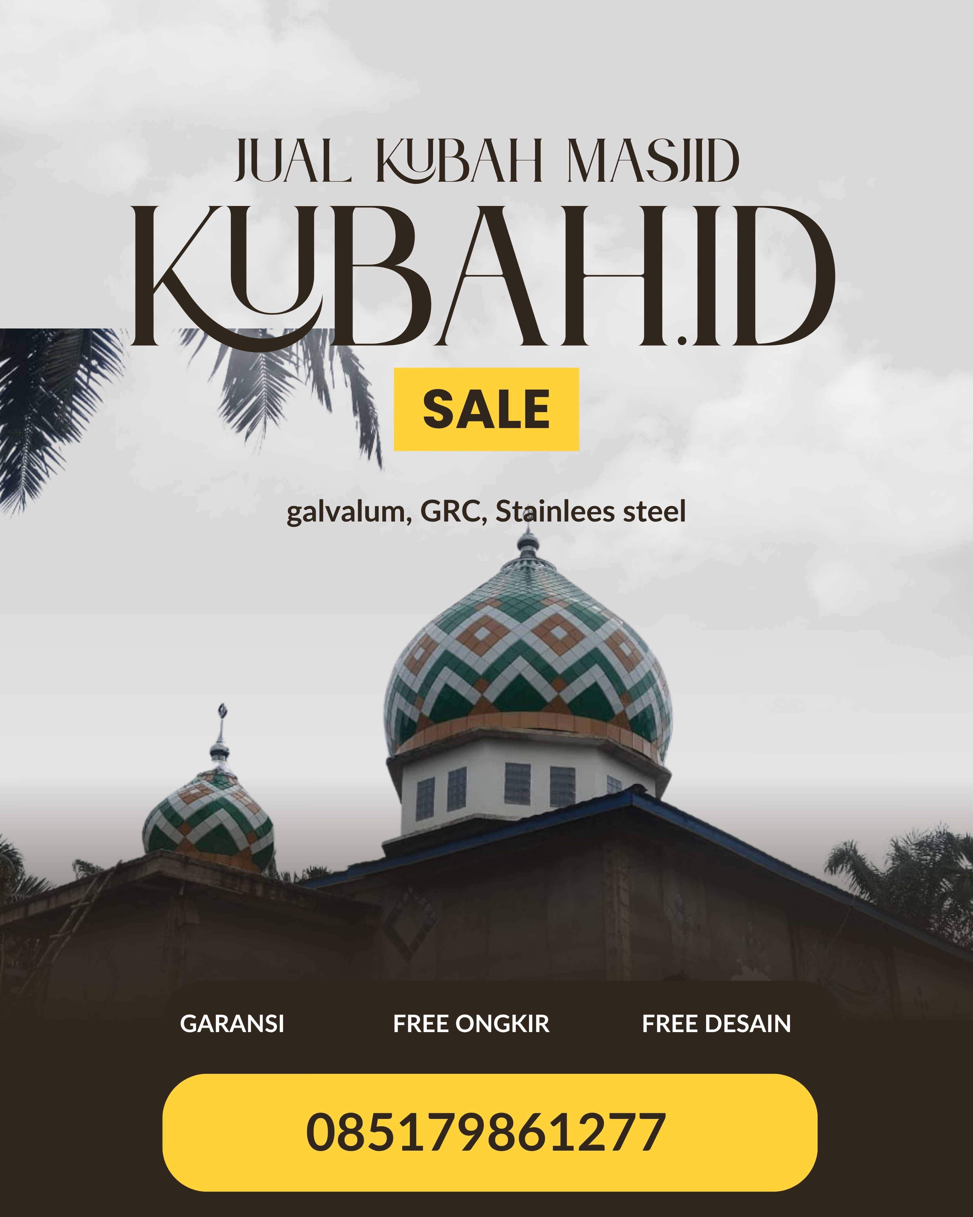 KUBAH MASJID DESAIN ELEGAN DI KEC PAJAR BULAN, KAB LAHAT, SUMATERA SELATAN (WA: 085179861277)