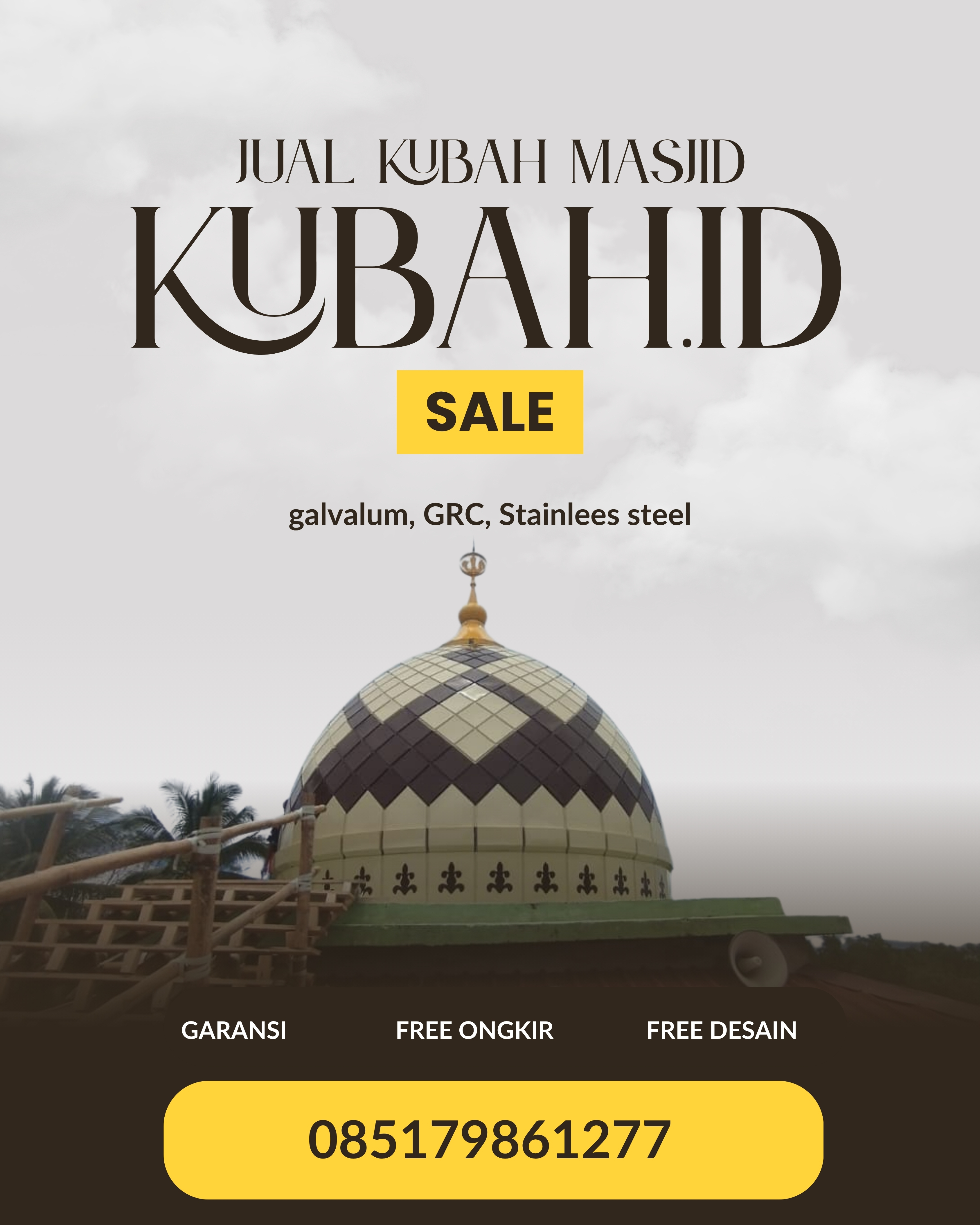 KUBAH MASJID HARGA TERJANGKAU DI KEC MUARA LAKITAN, KAB MUSI RAWAS, SUMATERA SELATAN (WA: 085179861277)
