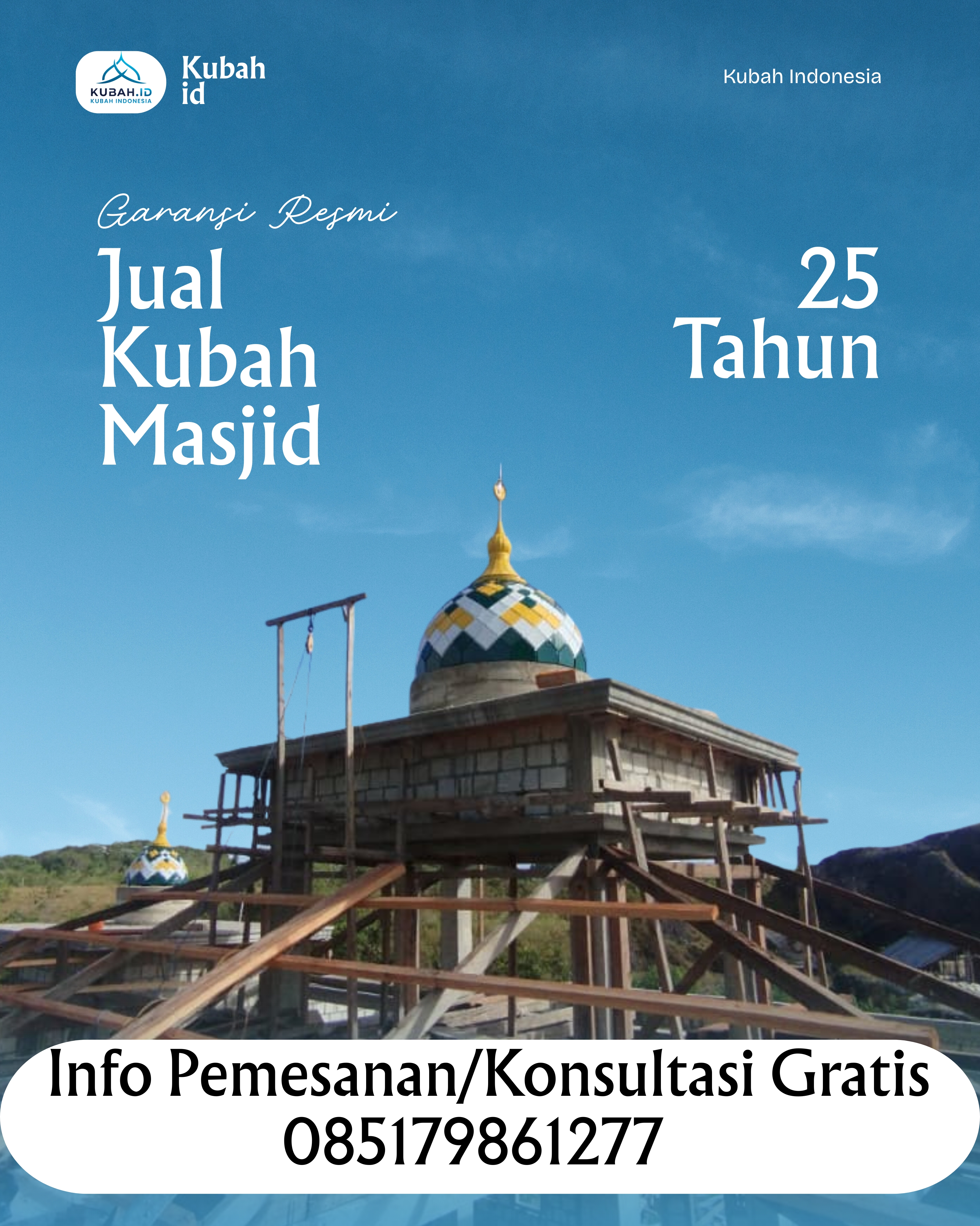 SPESIALIS KUBAH MASJID GARANSI RESMI DI KEC SUNGAYANG, KAB TANAH DATAR, SUMATERA BARAT (WA: 085179861277)