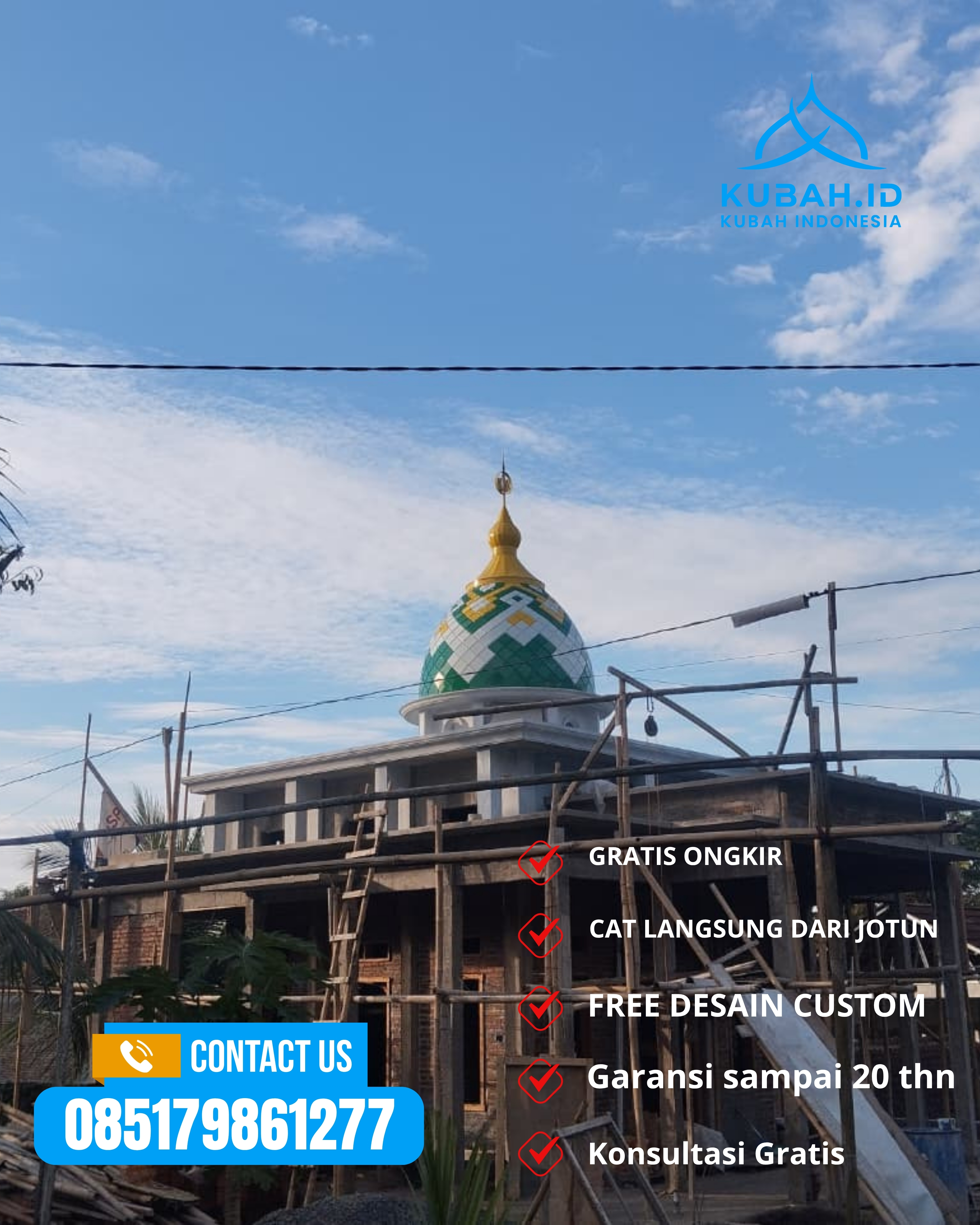 SPESIALIS KUBAH MASJID GARANSI RESMI DI KEC MAGELANG UTARA, KOTA MAGELANG, JATENG (WA: 085179861277)