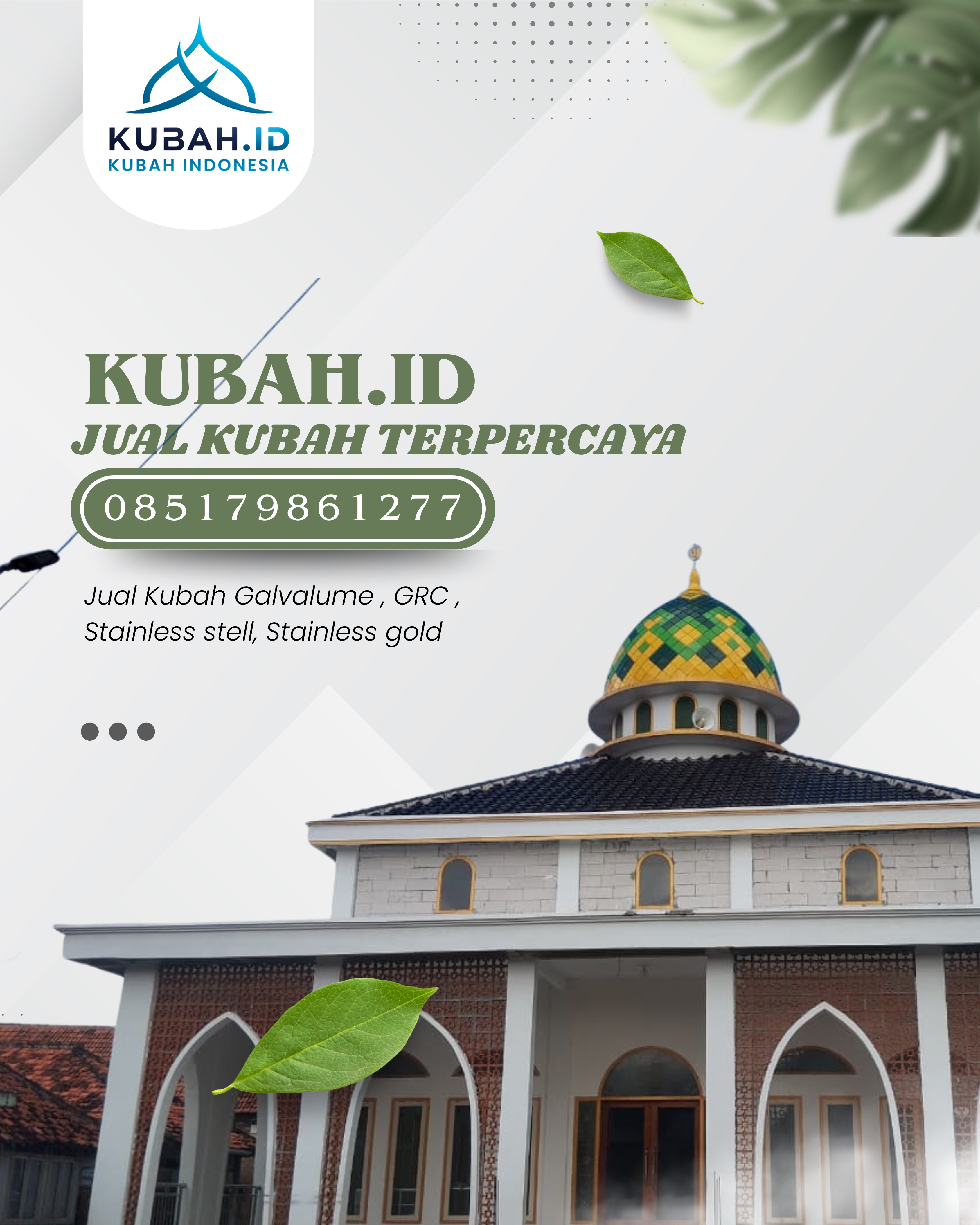 JUAL KUBAH MASJID PREMIUM DI KEC SIANTAR SELATAN, KOTA PEMATANGSIANTAR, SUMATERA UTARA (WA: 085179861277)