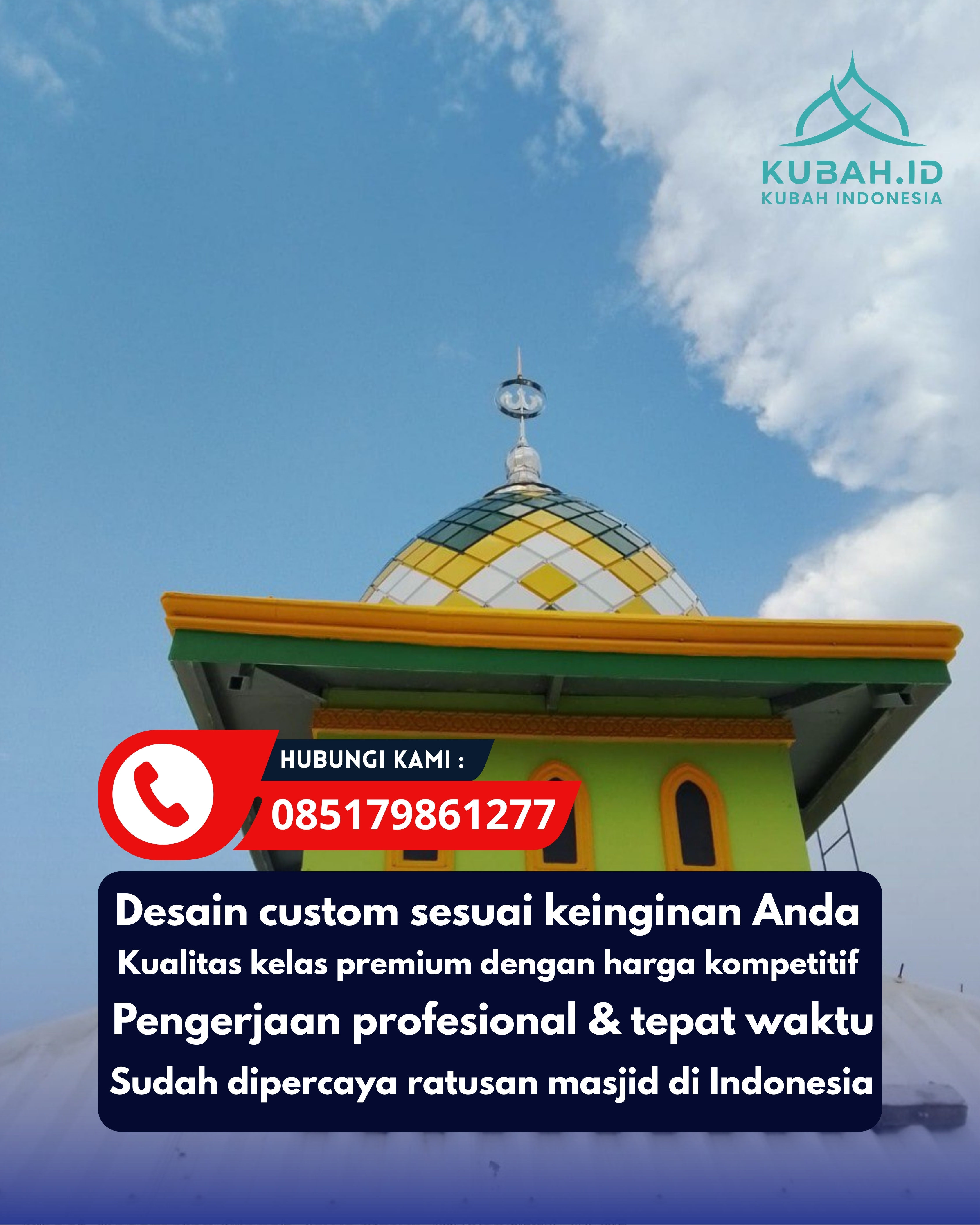 PUSAT KUBAH MASJID BERKUALITAS DI KEC DELANGGU, KAB KLATEN, JATENG (WA: 085179861277)
