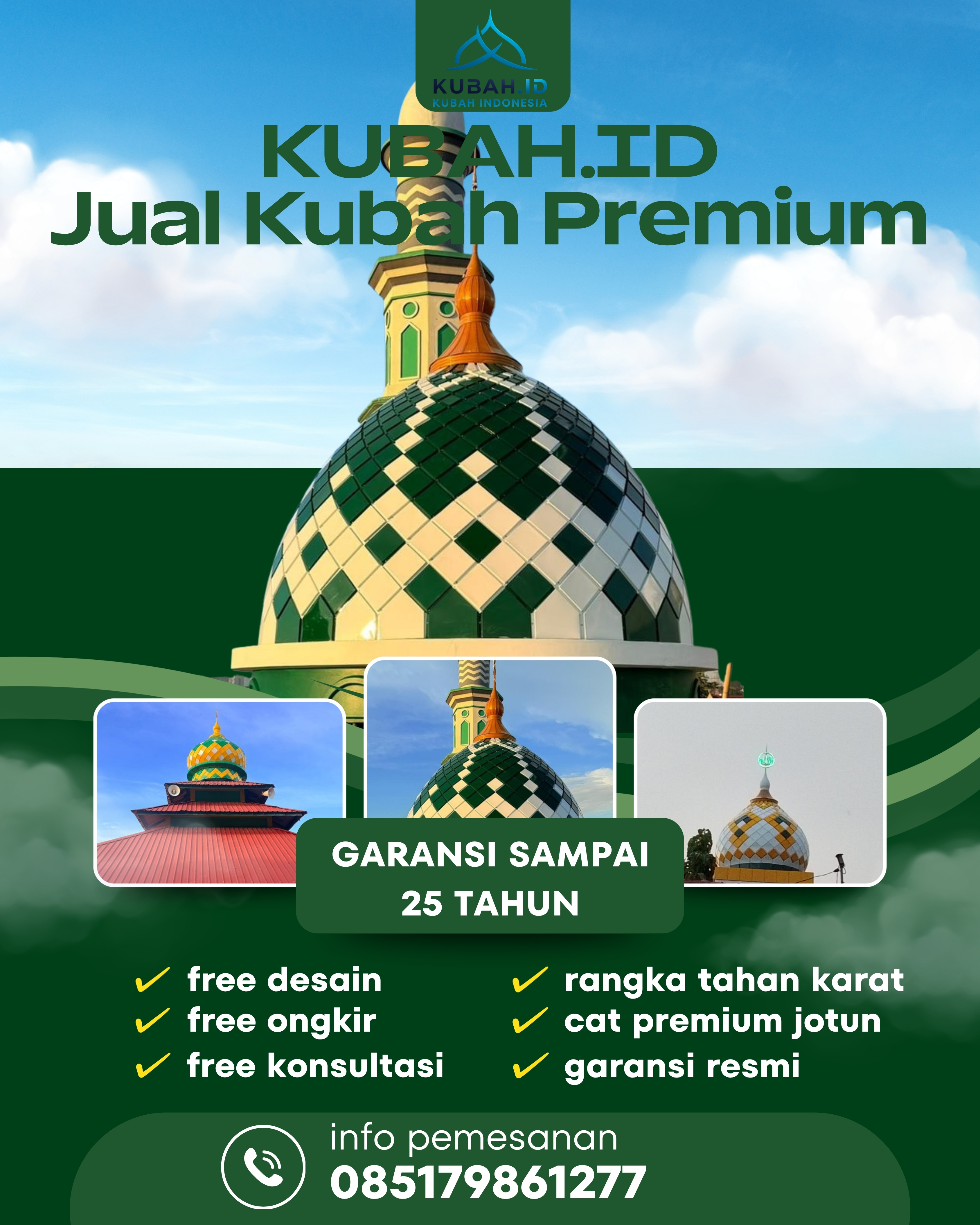 SPESIALIS KUBAH MASJID GARANSI RESMI DI KEC KUTALIMBARU, KAB DELI SERDANG, SUMATERA UTARA (WA: 085179861277)