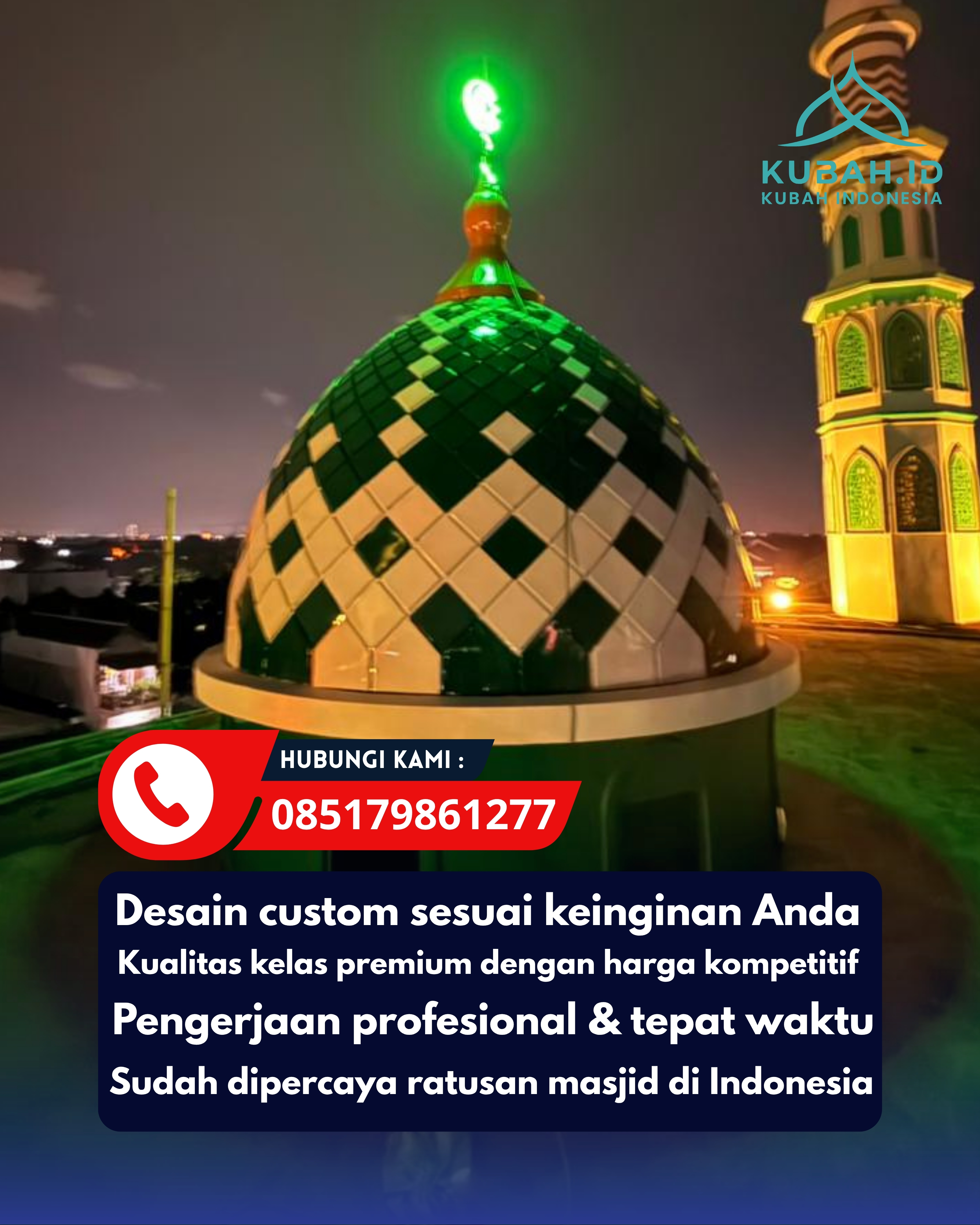 SPESIALIS KUBAH MASJID GARANSI RESMI DI KEC MERLUNG, KAB TANJUNG JABUNG BARAT, JAMBI (WA: 085179861277)