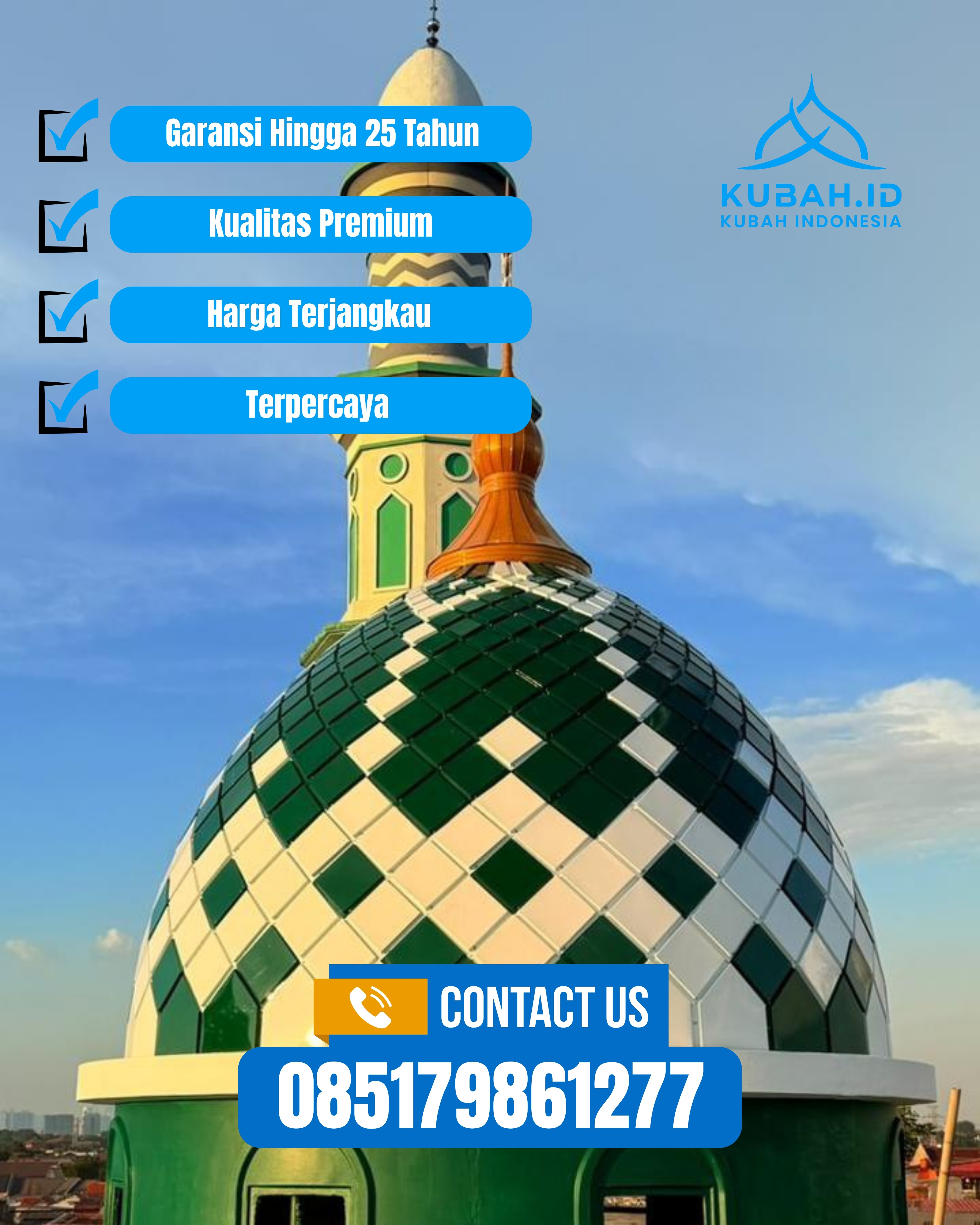 PUSAT KUBAH MASJID BERKUALITAS DI KEC JUWANA, KAB PATI, JATENG (WA: 085179861277)