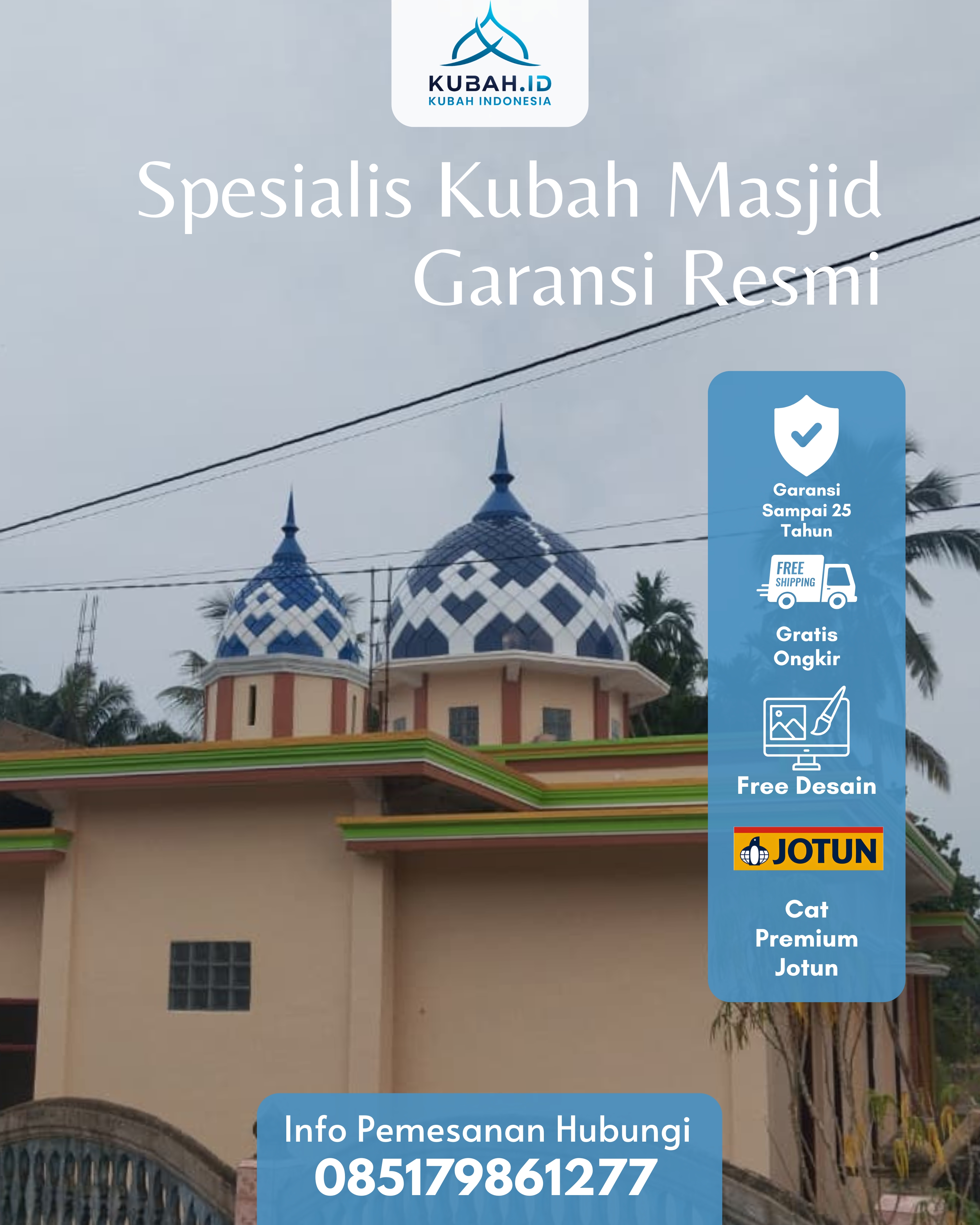 PUSAT KUBAH MASJID BERKUALITAS DI KEC KAMANG MAGEK, KAB AGAM, SUMATERA BARAT (WA: 085179861277)