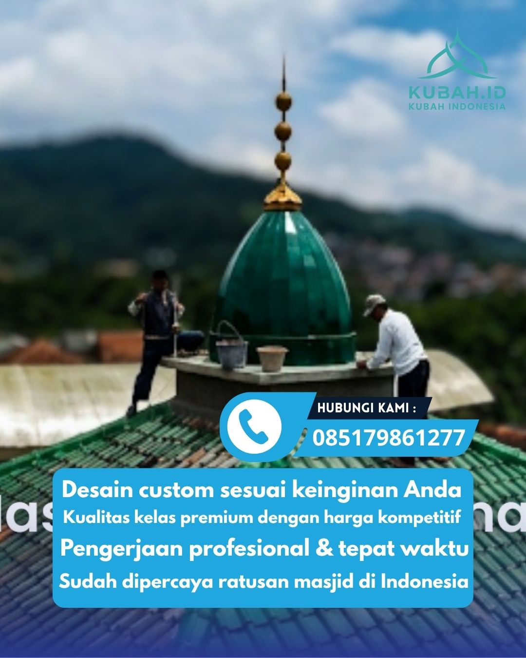 SPESIALIS KUBAH MASJID GARANSI RESMI DI KEC NGASEM, KAB KEDIRI, JATIM (WA: 085179861277)