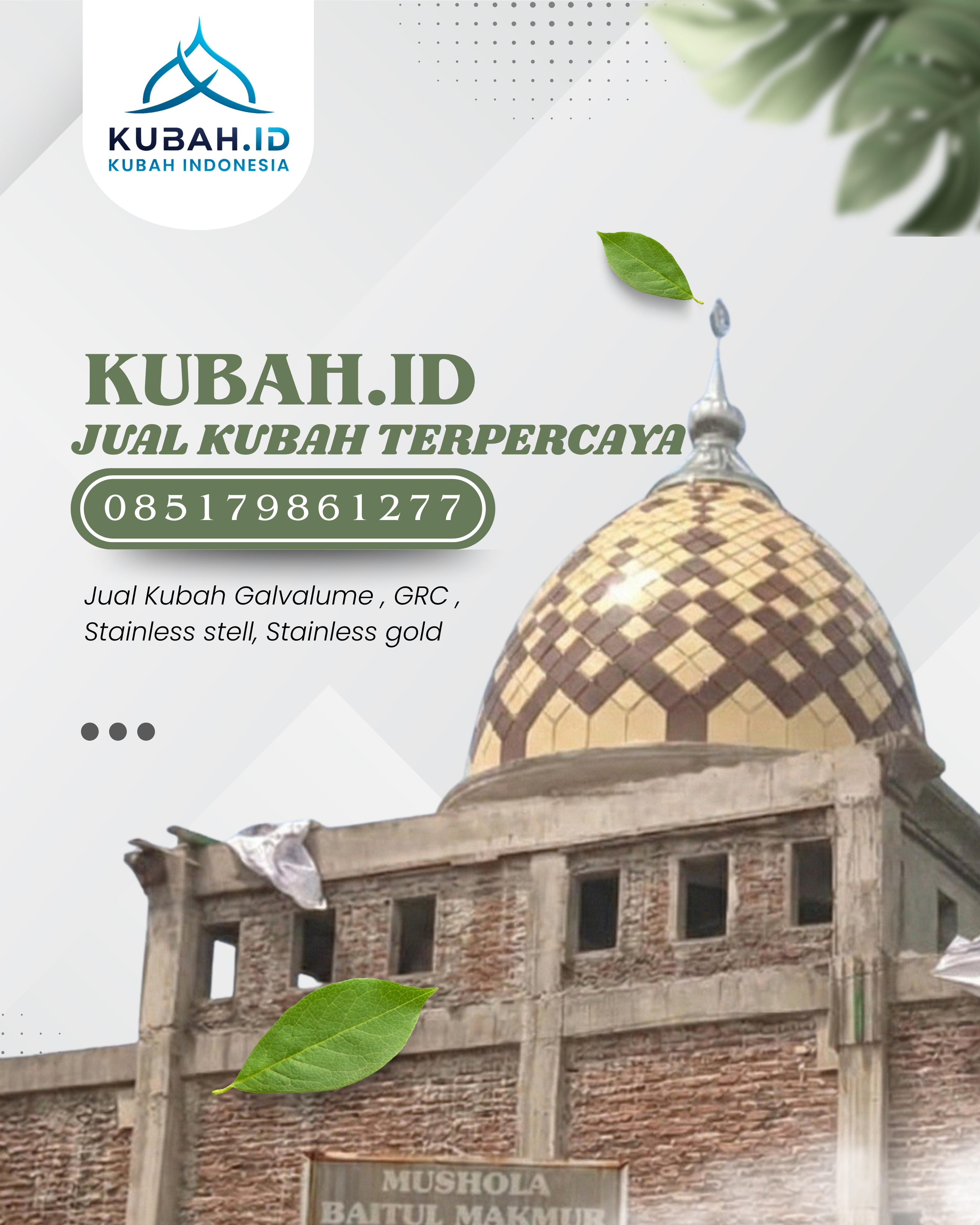 PUSAT KUBAH MASJID BERKUALITAS DI KEC BINJAI SELATAN, KOTA BINJAI, SUMATERA UTARA (WA: 085179861277)