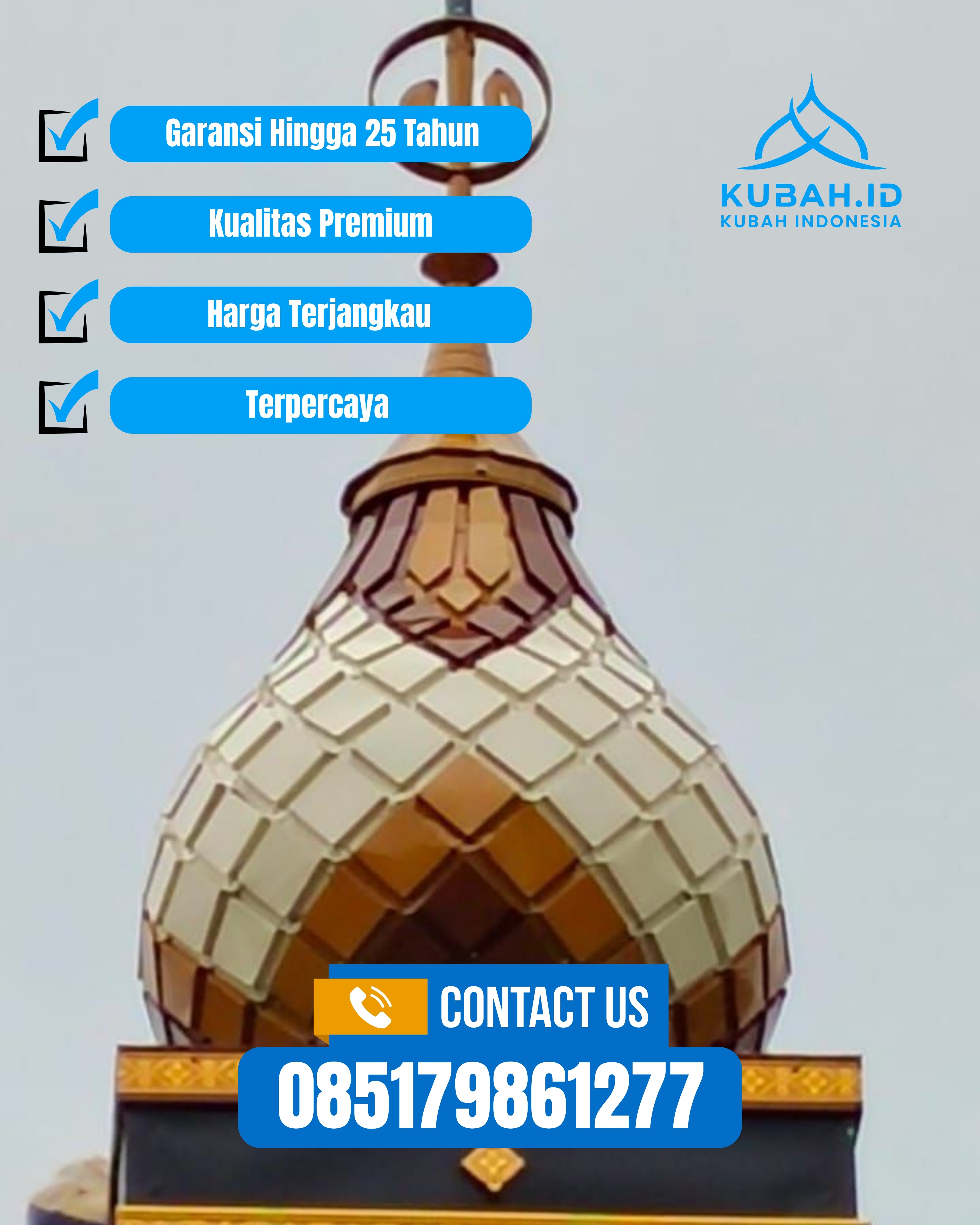 PRODUSEN KUBAH MASJID EKSKLUSIF DI KEC BANGKALAN, KAB BANGKALAN, JATIM (WA: 085179861277)
