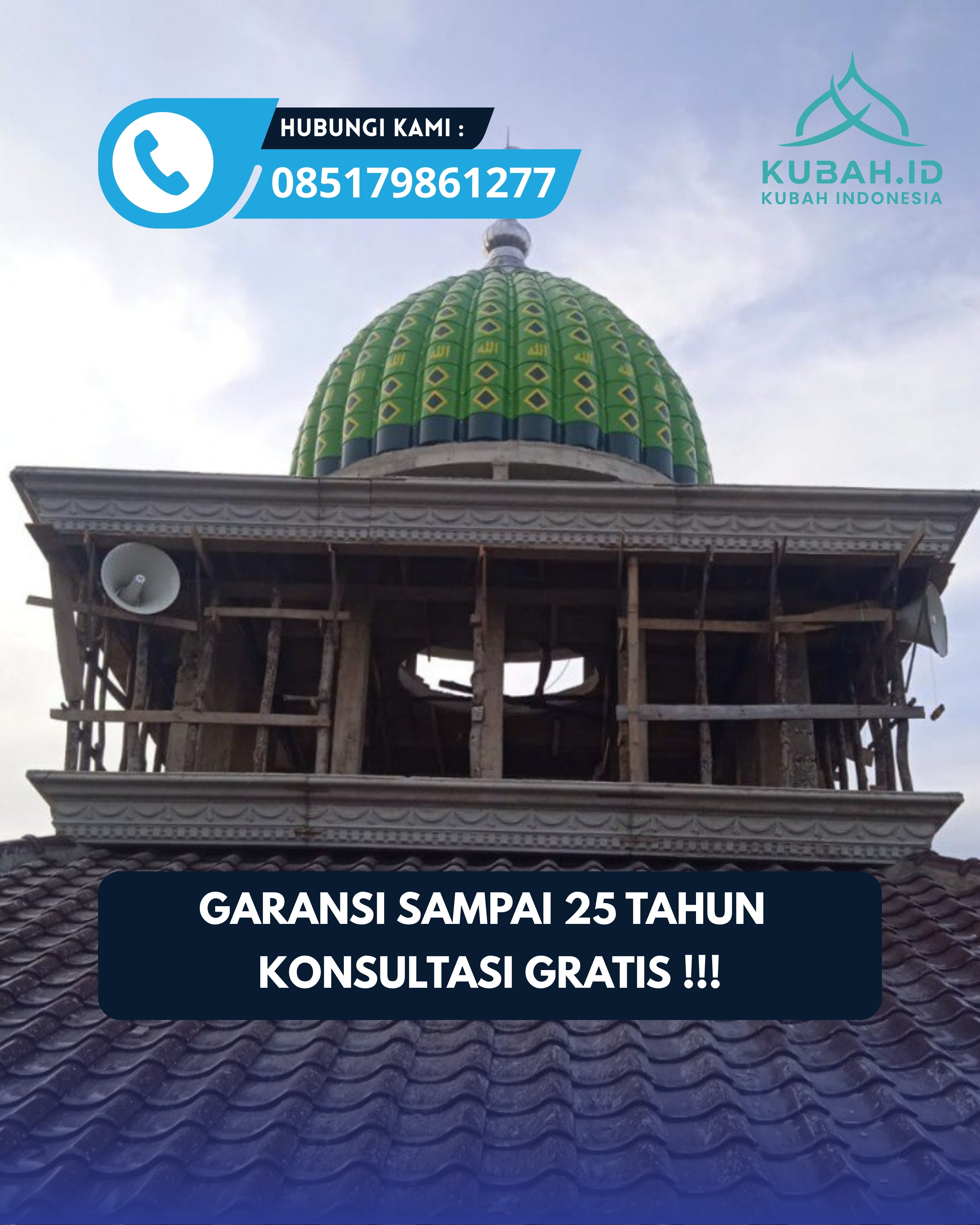 PUSAT KUBAH MASJID BERKUALITAS DI KEC AMBARAWA, KAB SEMARANG, JATENG (WA: 085179861277)