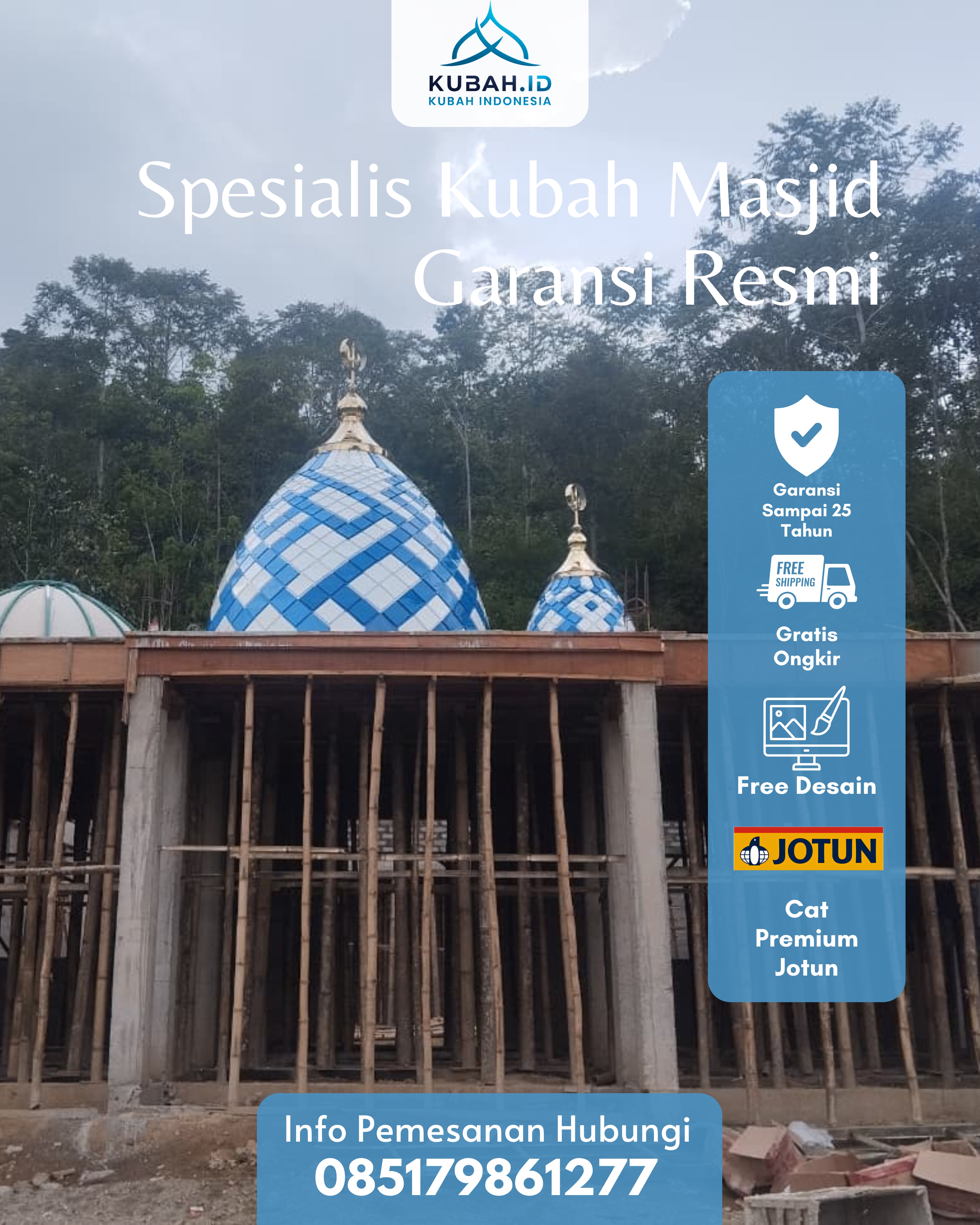 PUSAT KUBAH MASJID BERKUALITAS DI KEC TANJUNG RAYA, KAB AGAM, SUMATERA BARAT (WA: 085179861277)