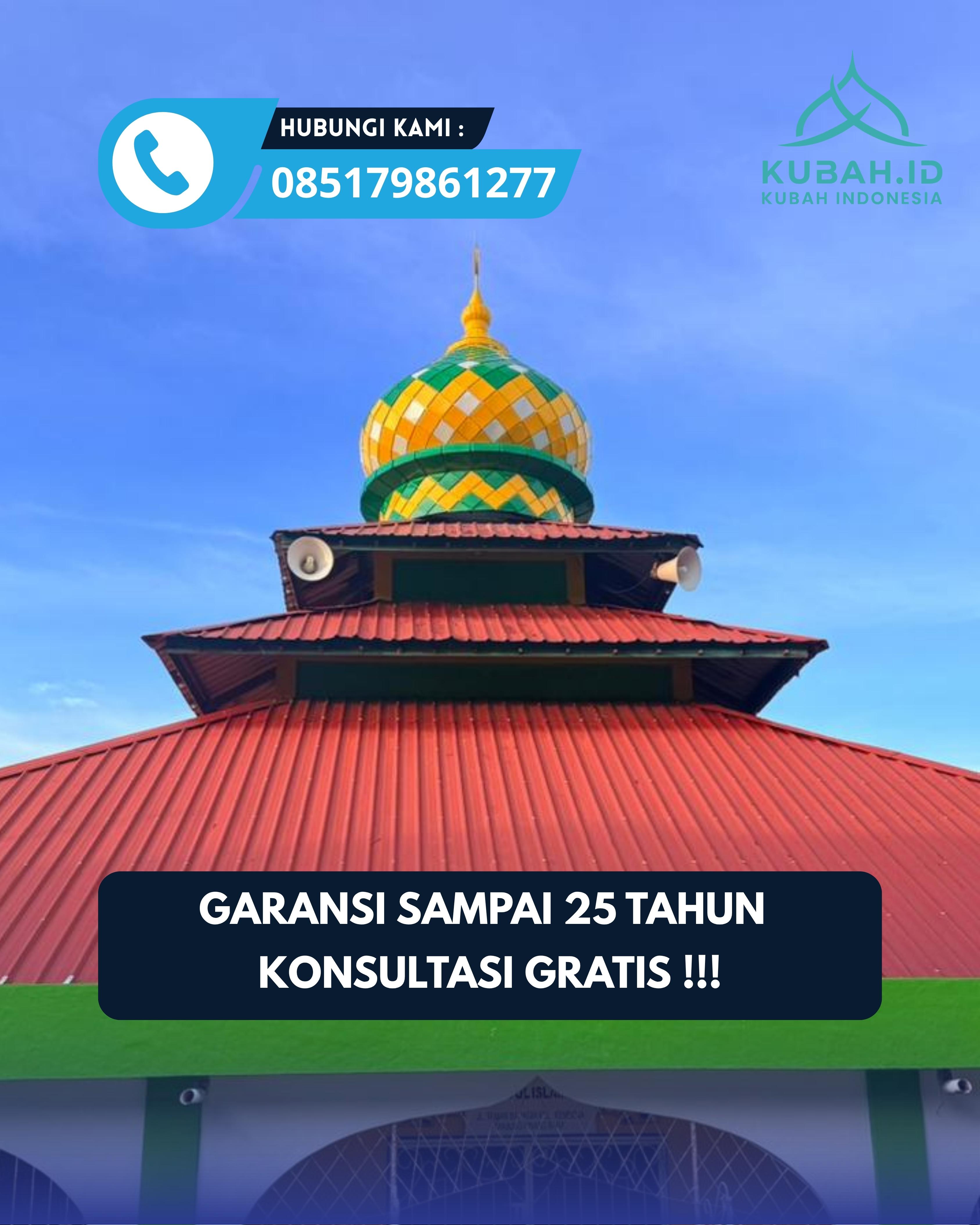 JUAL KUBAH MASJID TAHAN LAMA DI KEC MAGELANG SELATAN, KOTA MAGELANG, JATENG (WA: 085179861277)