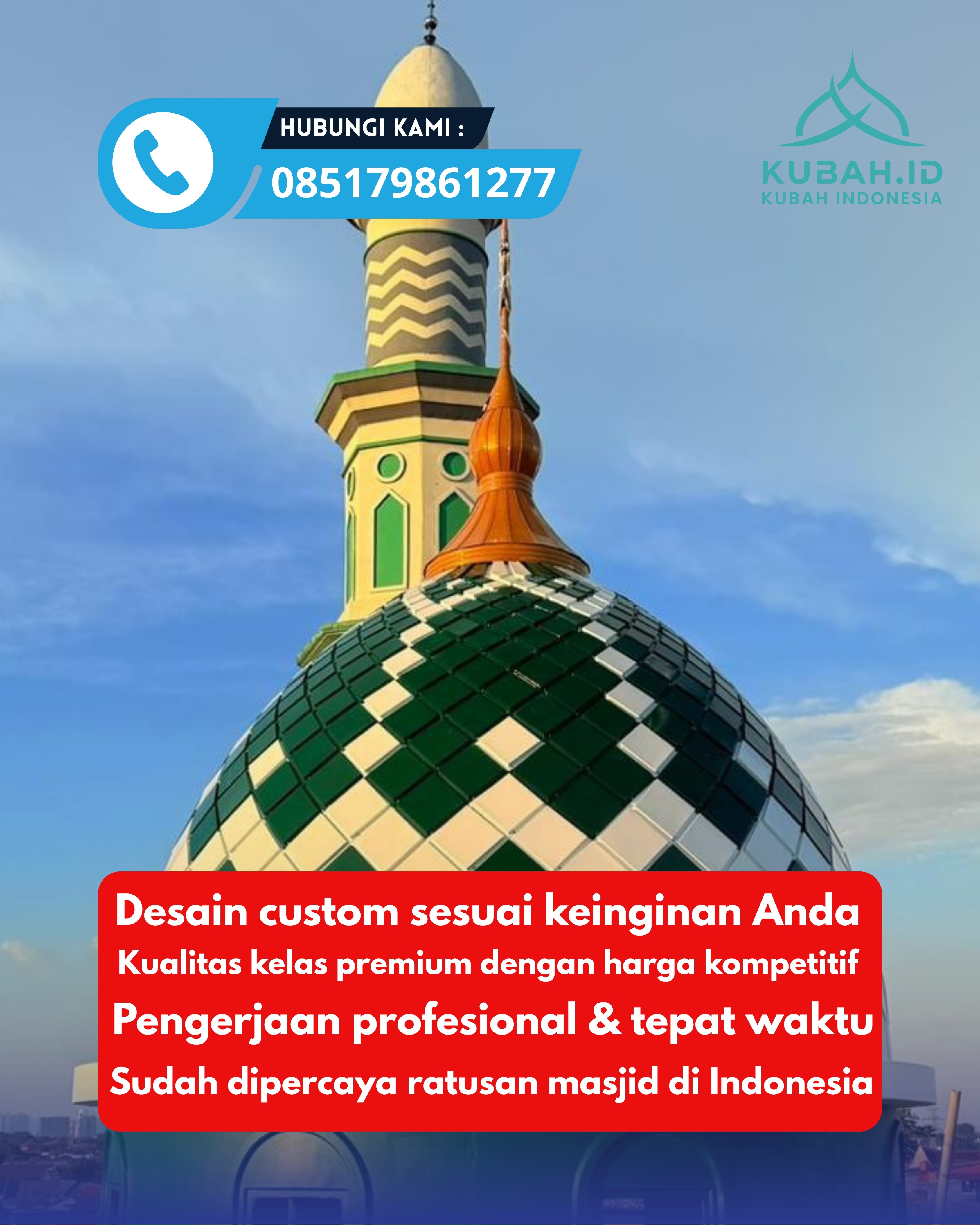 KUBAH MASJID HARGA TERJANGKAU DI KEC JEPARA, KAB JEPARA, JATENG (WA: 085179861277)