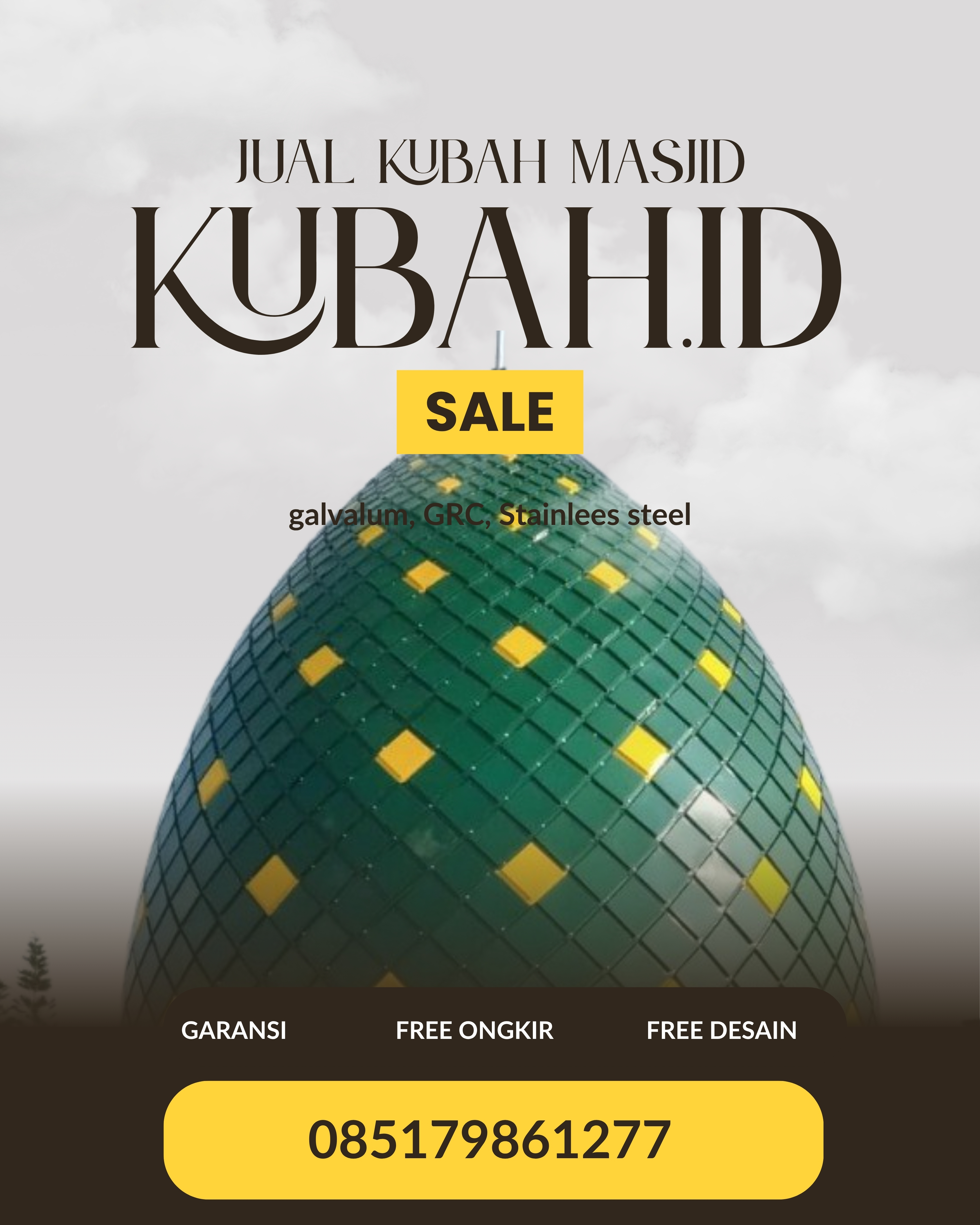 JUAL KUBAH MASJID TAHAN LAMA DI KEC PENDOPA, KAB EMPAT LAWANG, SUMATERA SELATAN (WA: 085179861277)