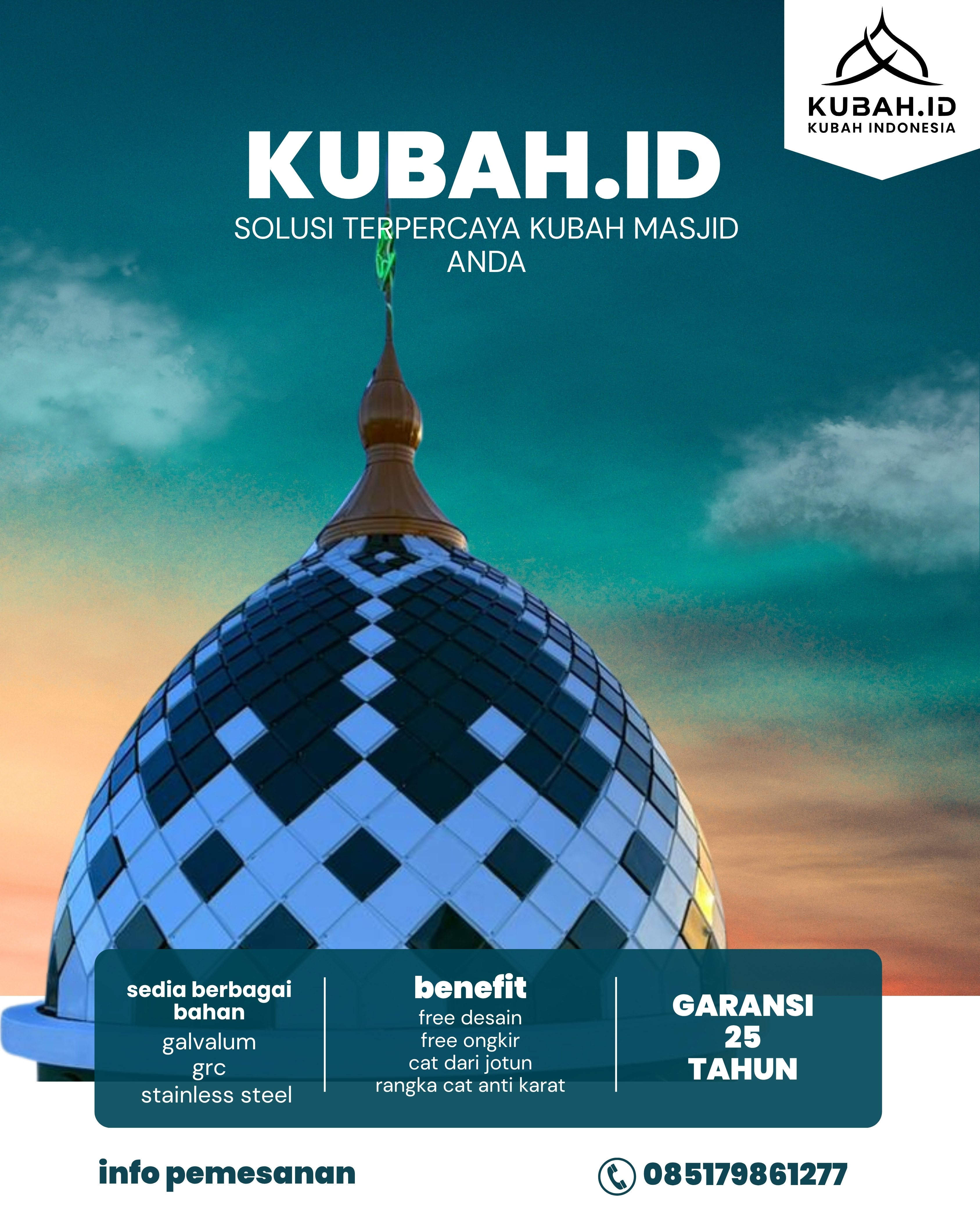 SPESIALIS KUBAH MASJID GARANSI RESMI DI KEC PASIR SAKTI, KAB LAMPUNG TIMUR, LAMPUNG (WA: 085179861277)