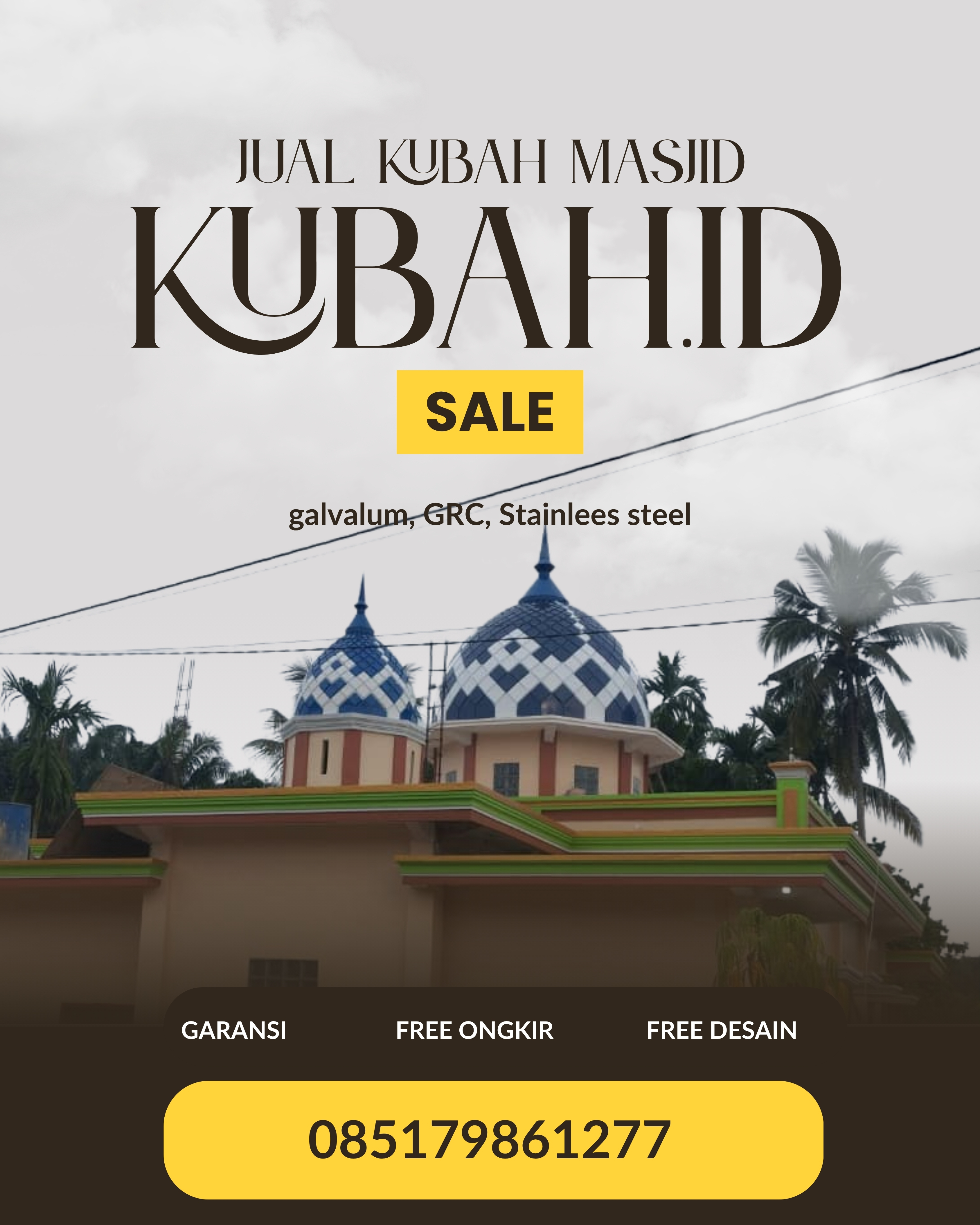 JUAL KUBAH MASJID TAHAN LAMA DI KEC KIMIM BARAT, KAB LAHAT, SUMATERA SELATAN (WA: 085179861277)