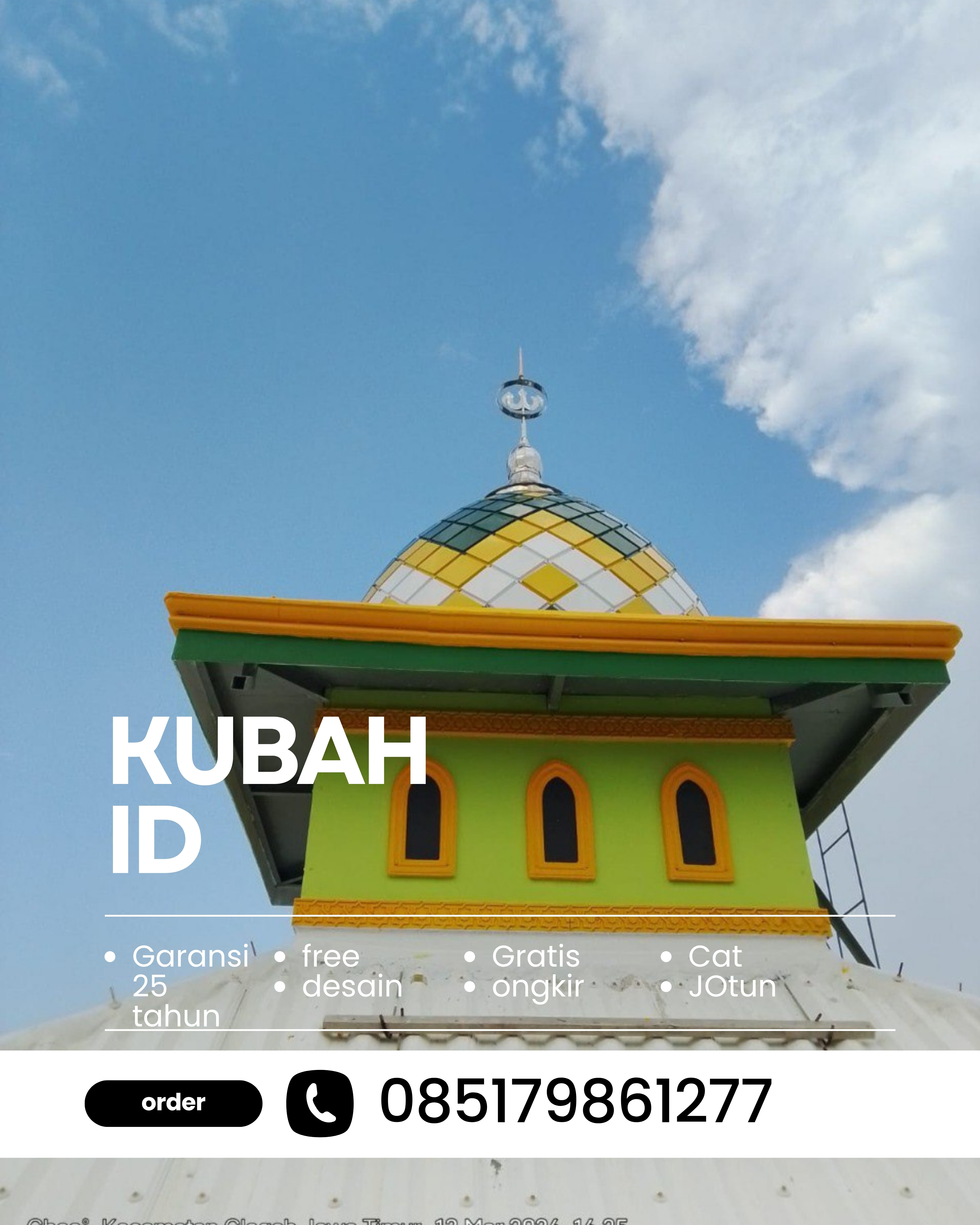 JUAL KUBAH MASJID TAHAN LAMA DI KEC KOTABUMI, KAB LAMPUNG UTARA, LAMPUNG (WA: 085179861277)