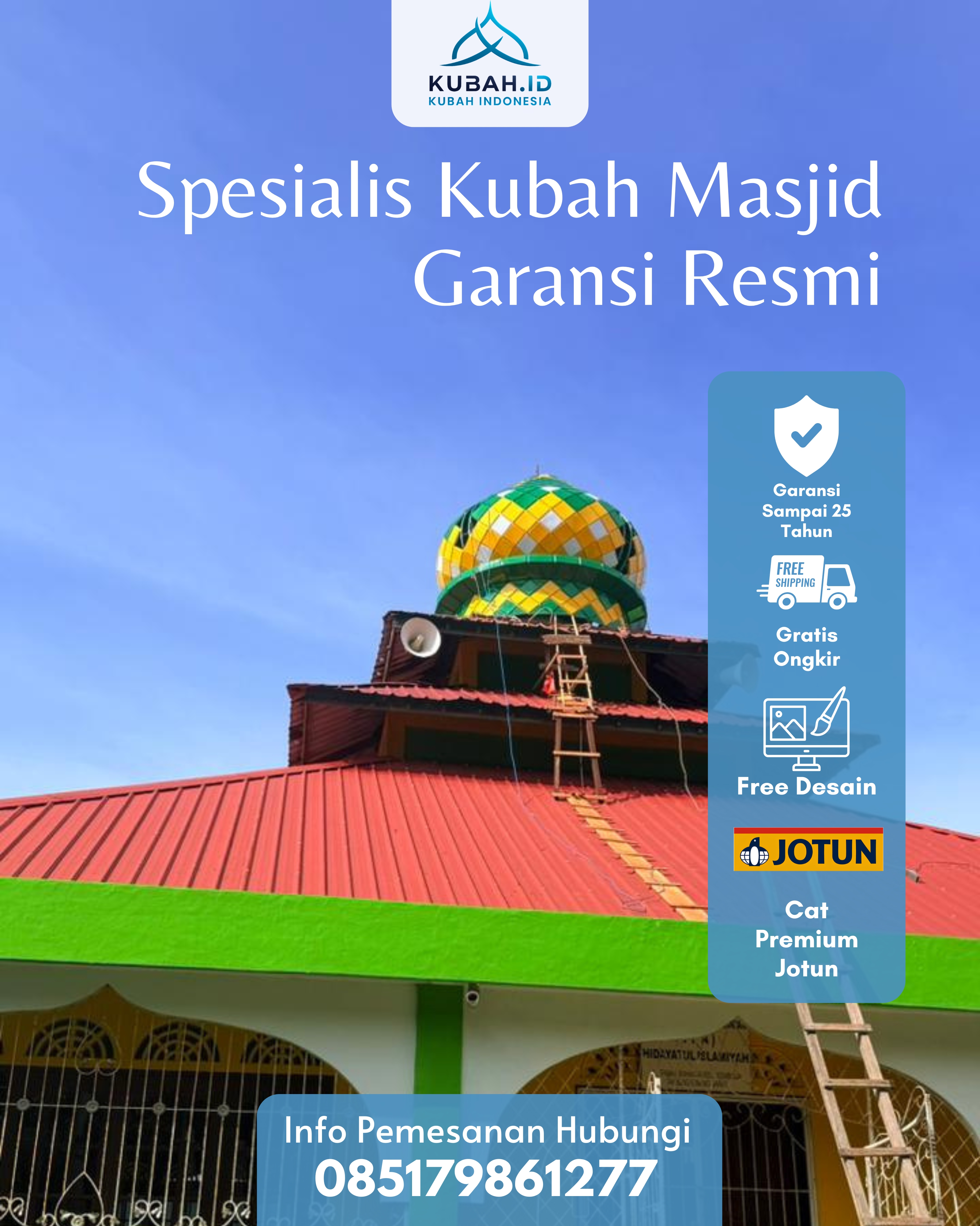JUAL KUBAH MASJID TAHAN LAMA DI KEC PAYAKUMBUH TIMUR, KOTA PAYAKUMBUH, SUMATERA BARAT (WA: 085179861277)