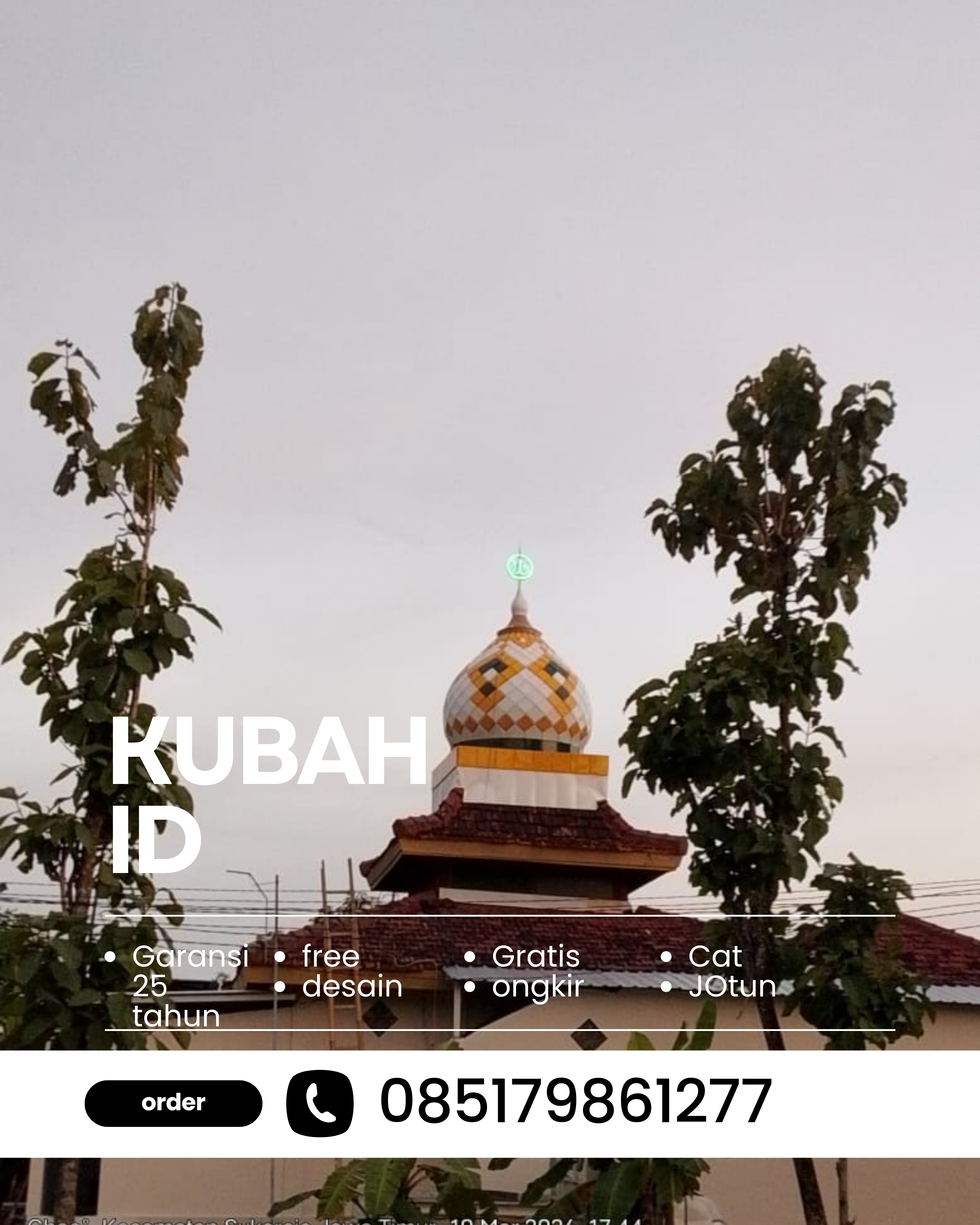 JUAL KUBAH MASJID TAHAN LAMA DI KEC ENGGAL, KOTA BANDAR LAMPUNG, LAMPUNG (WA: 085179861277)