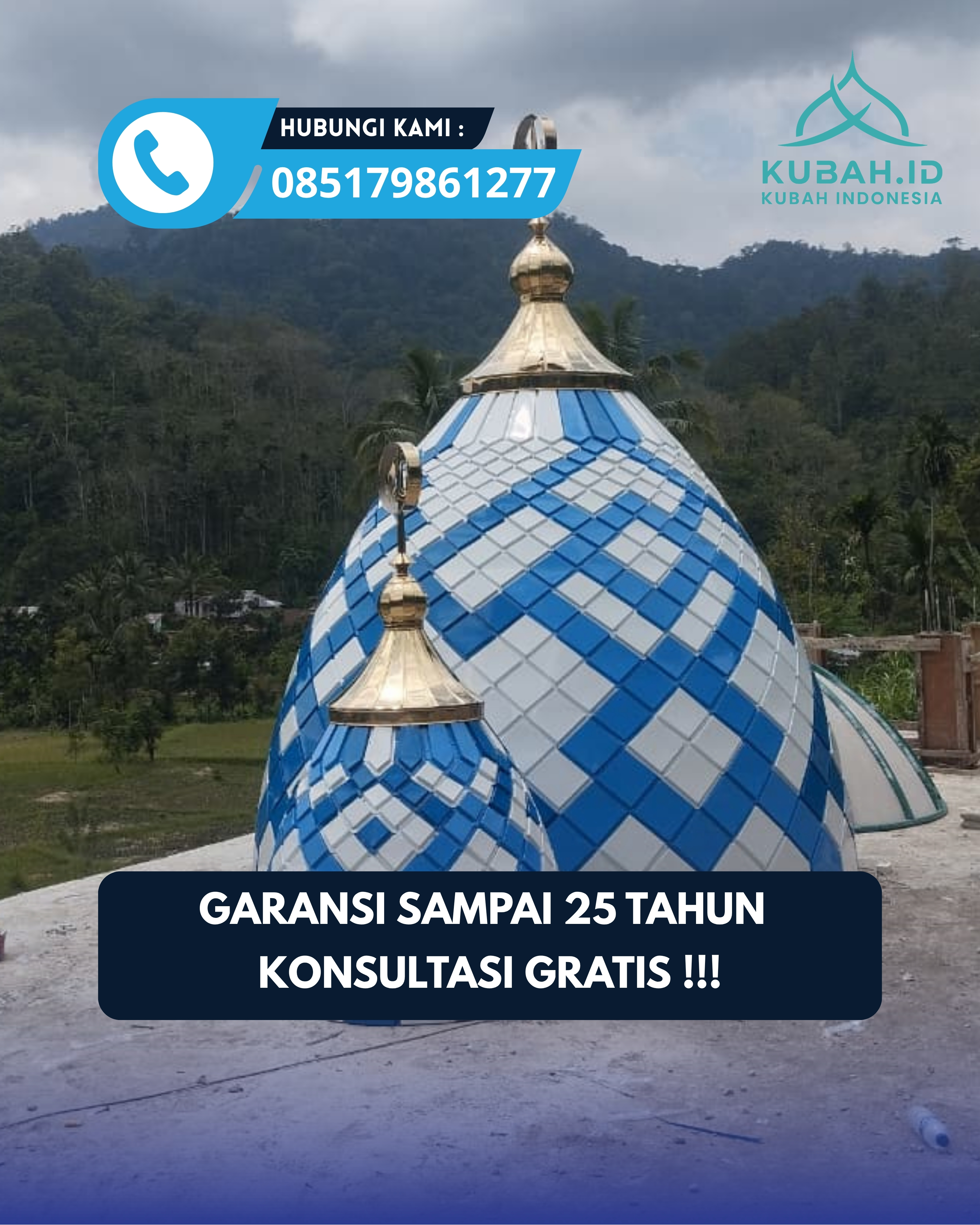 PRODUSEN KUBAH MASJID EKSKLUSIF DI KEC CIPOCOK JAYA, KOTA SERANG, BANTEN (WA: 085179861277)