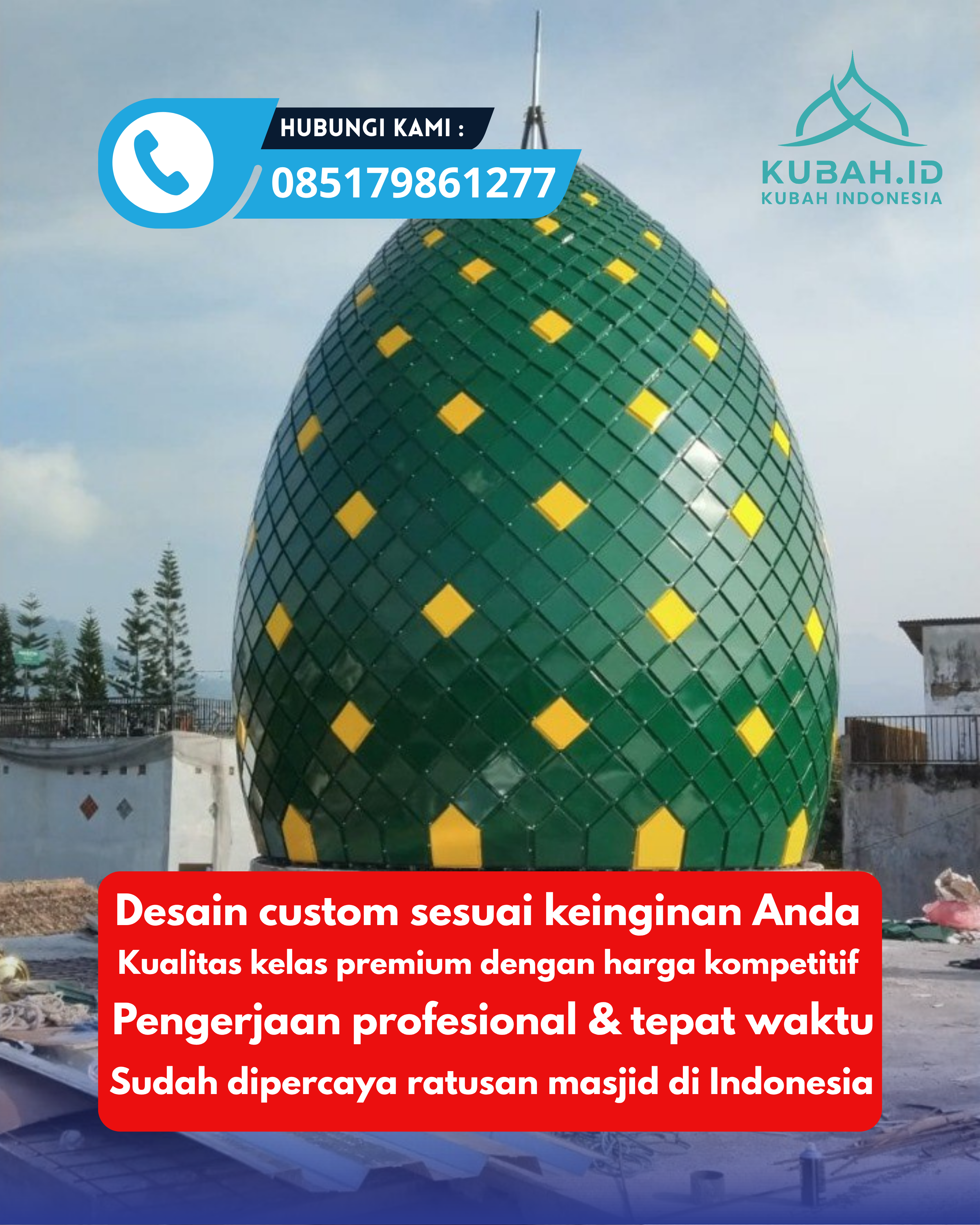 PABRIK KUBAH MASJID MODERN DI KEC KAYANGAN, KAB LOMBOK UTARA, NTB (WA: 085179861277)