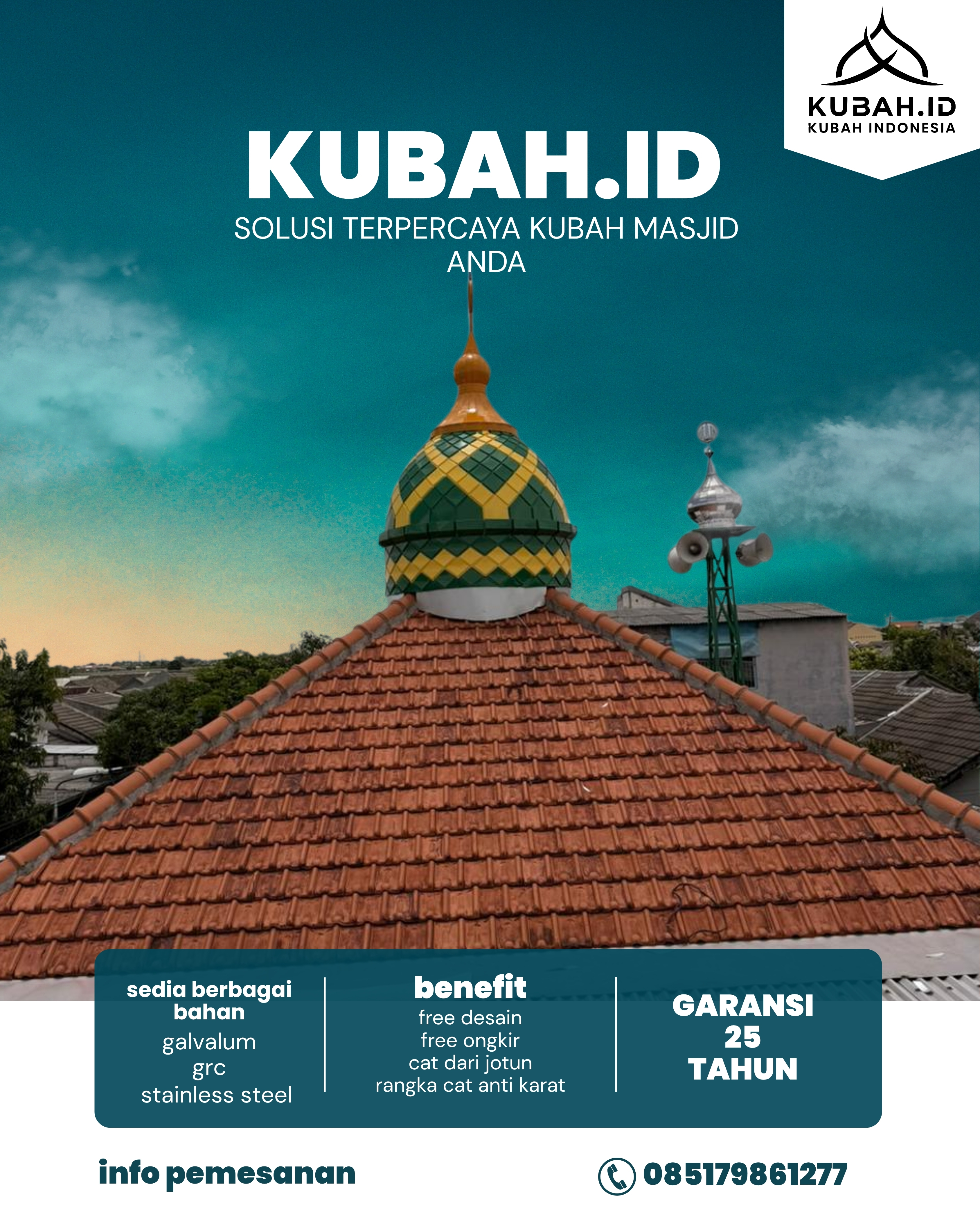 PUSAT KUBAH MASJID BERKUALITAS DI KEC SEPUTIH BANYAK, KAB LAMPUNG TENGAH, LAMPUNG (WA: 085179861277)