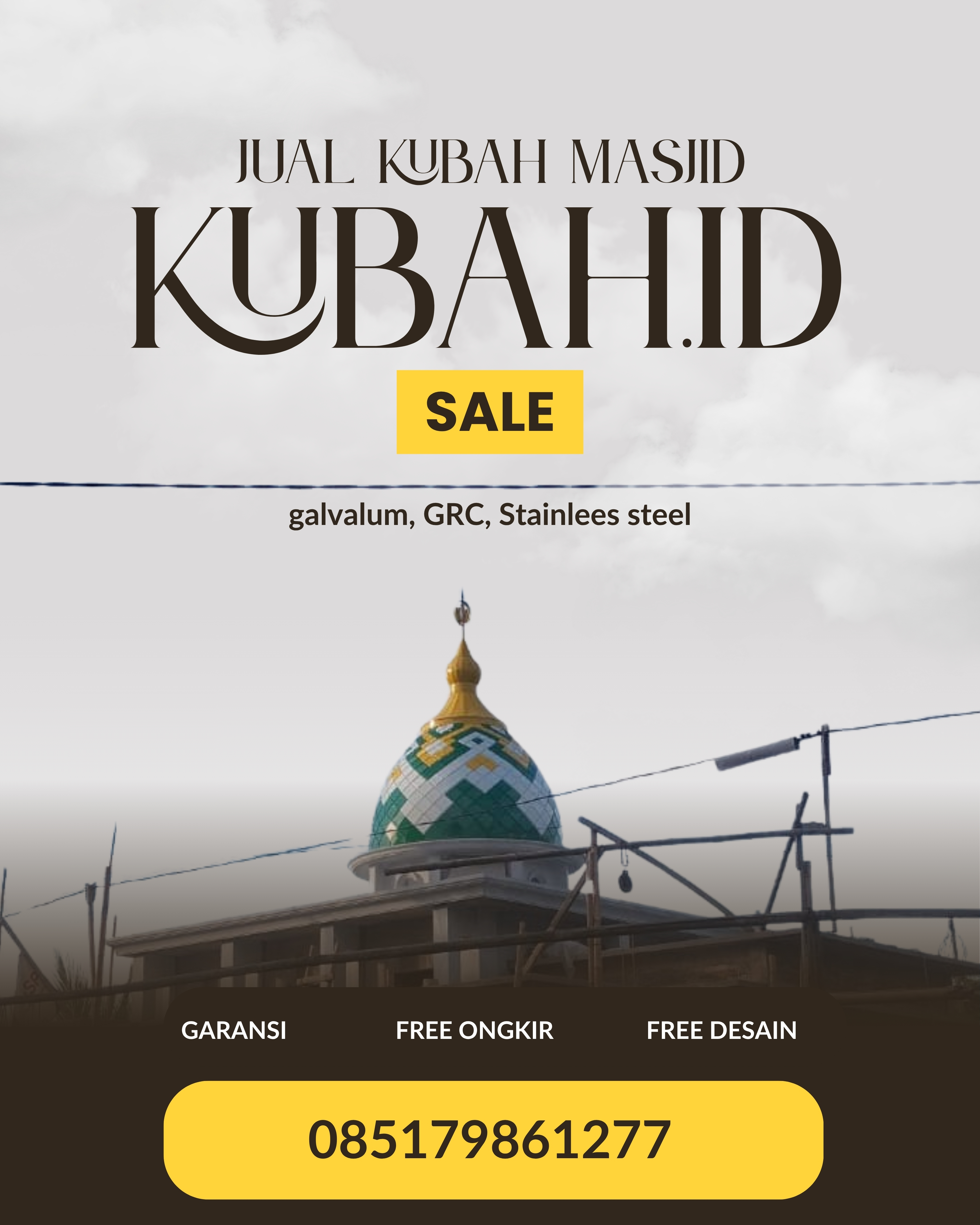 SPESIALIS KUBAH MASJID GARANSI RESMI DI KEC RAMBANG, KAB MUARA ENIM, SUMATERA SELATAN (WA: 085179861277)