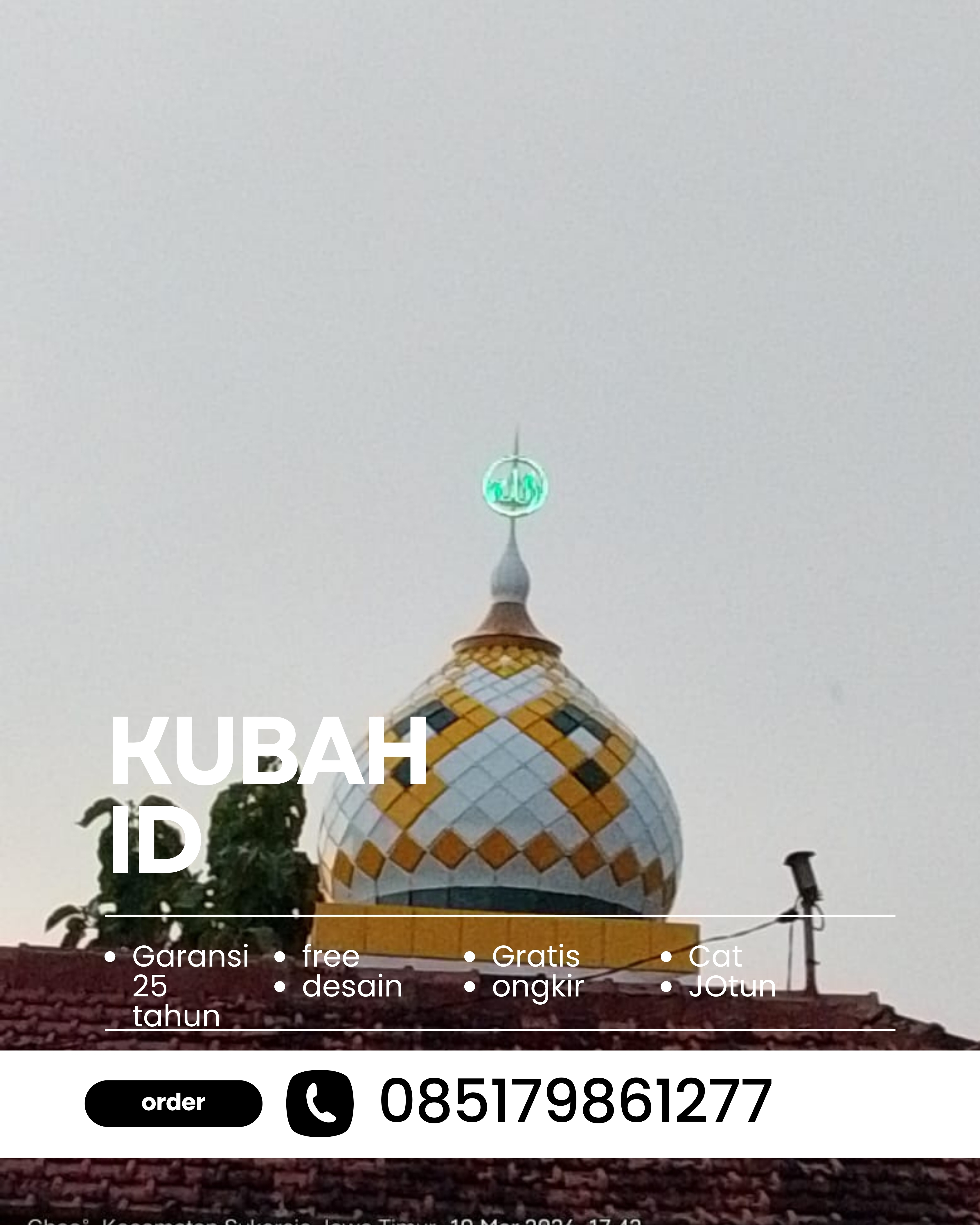 JUAL KUBAH MASJID PREMIUM DI KEC MENGGALA, KAB TULANG BAWANG, LAMPUNG (WA: 085179861277)