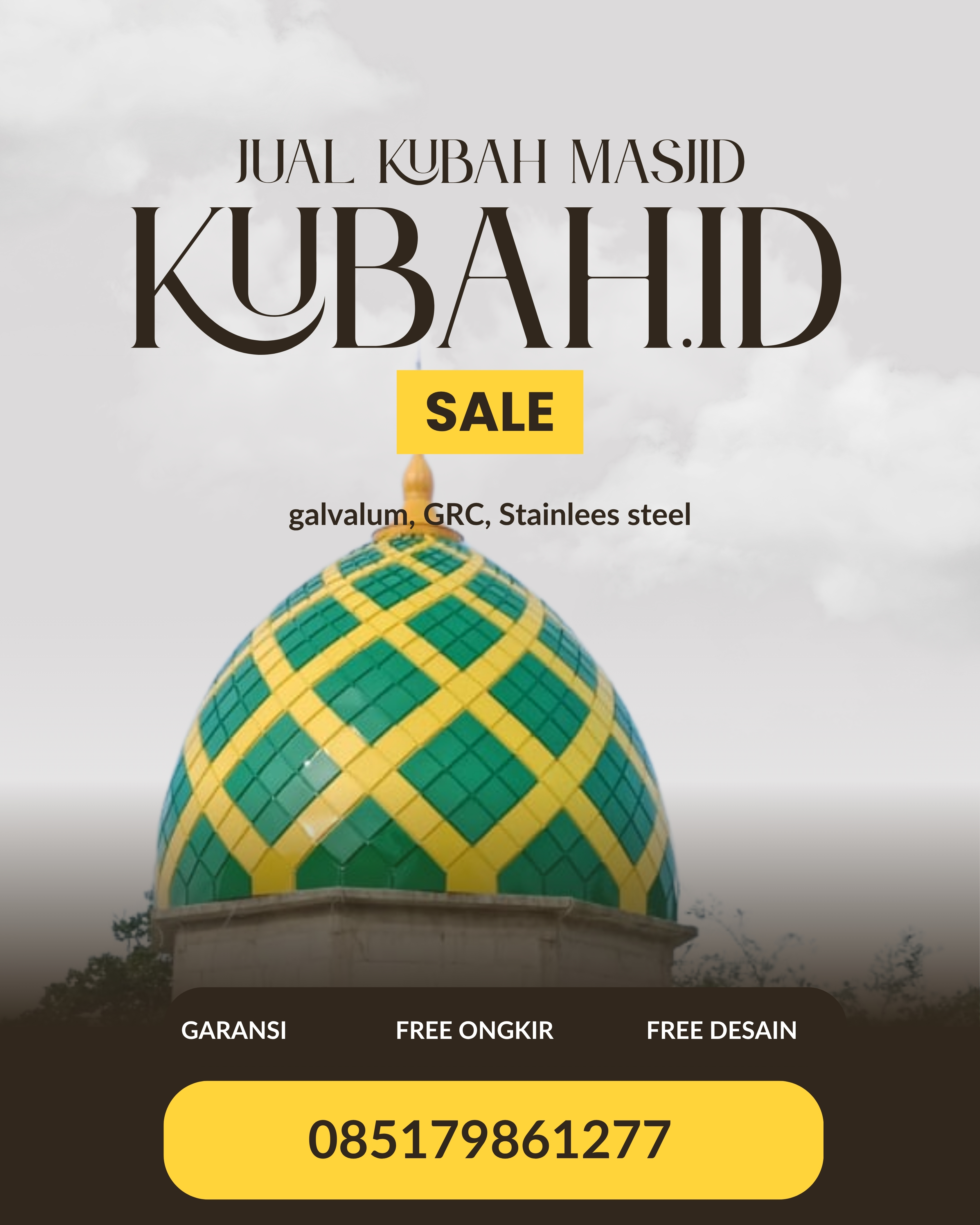 JUAL KUBAH MASJID PREMIUM DI KEC SEMENDOWAY BARAT, KAB OKU TIMUR, SUMATERA SELATAN (WA: 085179861277)