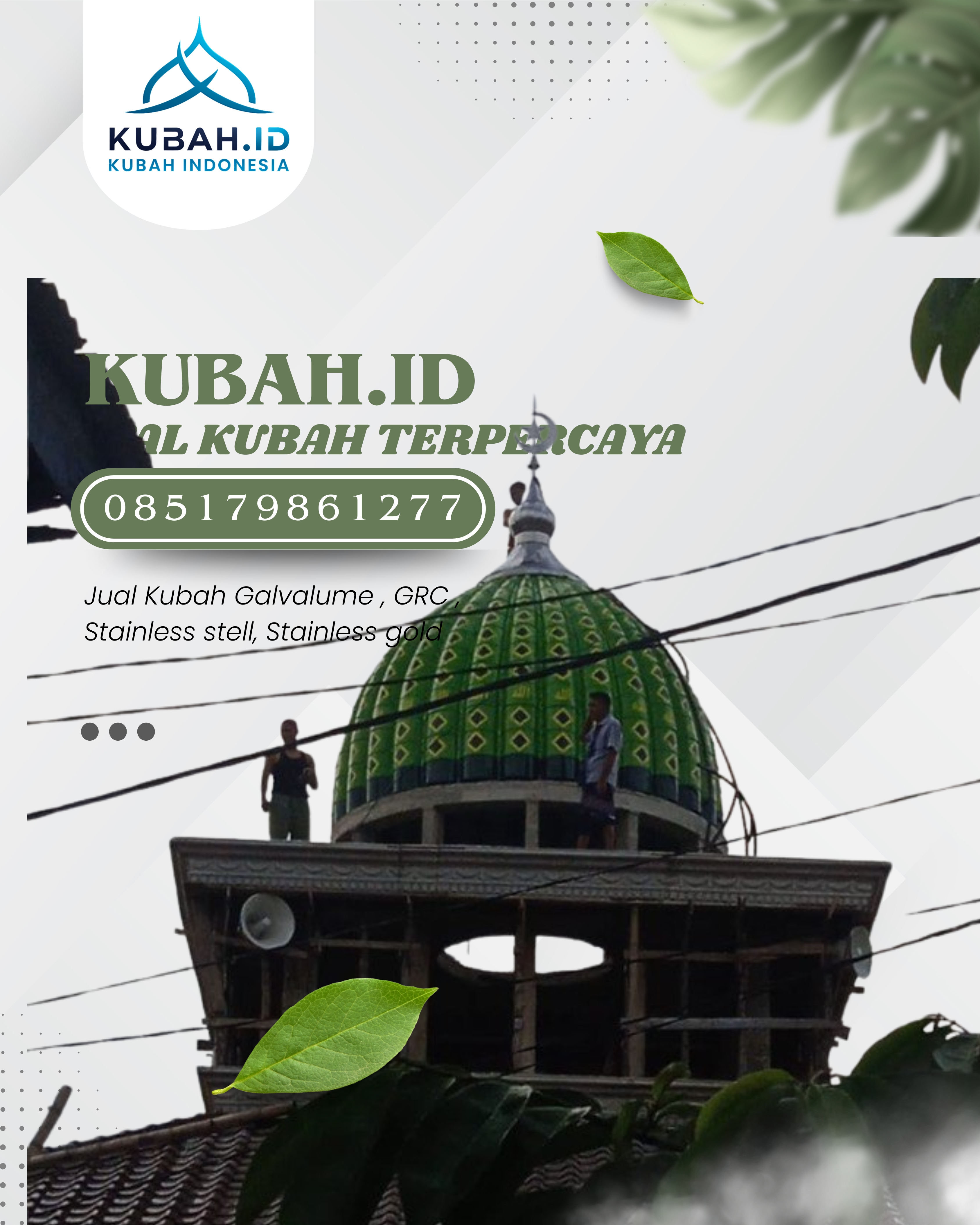 SPESIALIS KUBAH MASJID GARANSI RESMI DI KEC PADANGSIDIMPUAN TENGGARA, KOTA PADANGSIDIMPUAN, SUMATERA UTARA (WA: 085179861277)