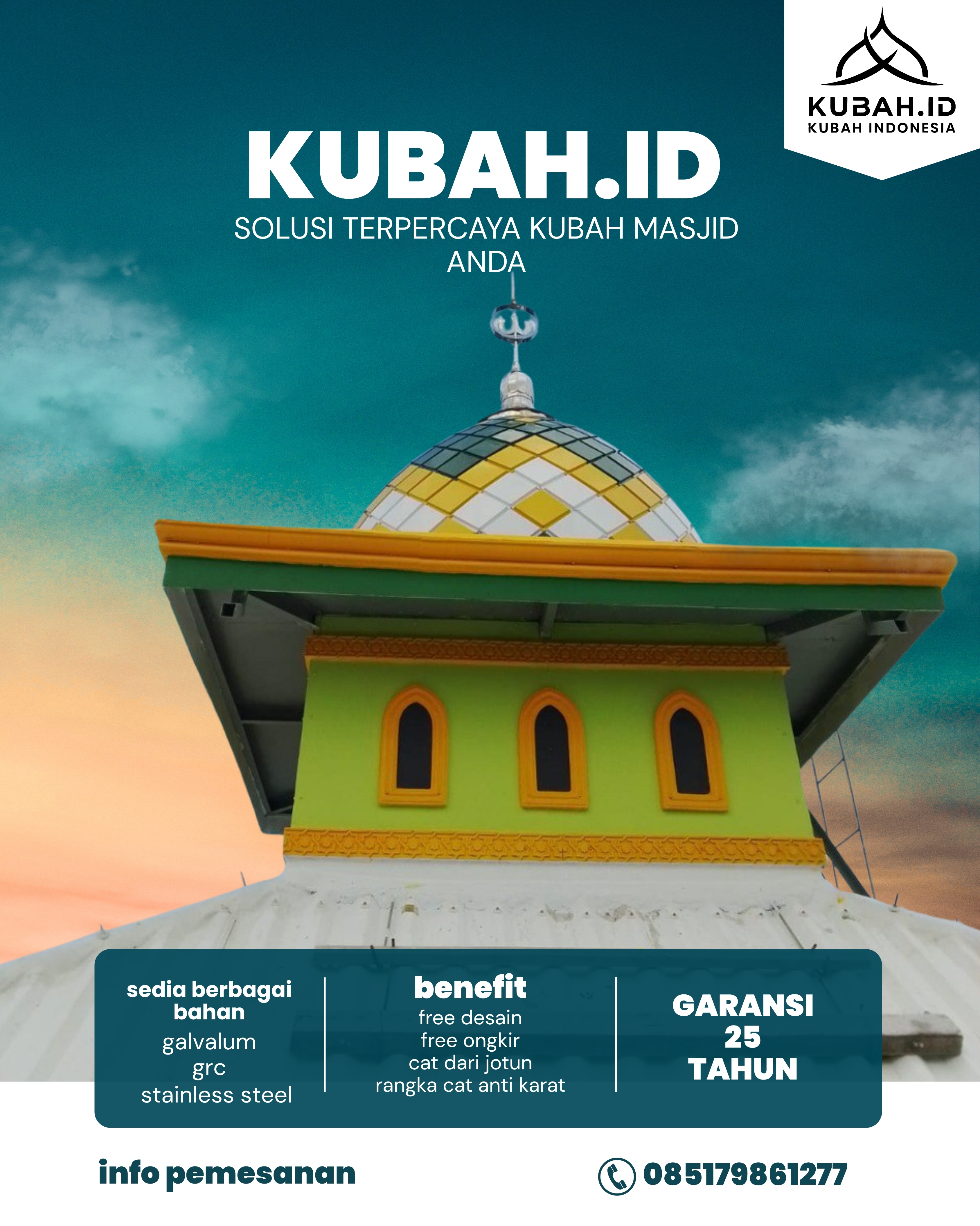 PABRIK KUBAH MASJID MODERN DI KEC KEMUNING, KOTA PALEMBANG, SUMATERA SELATAN (WA: 085179861277)