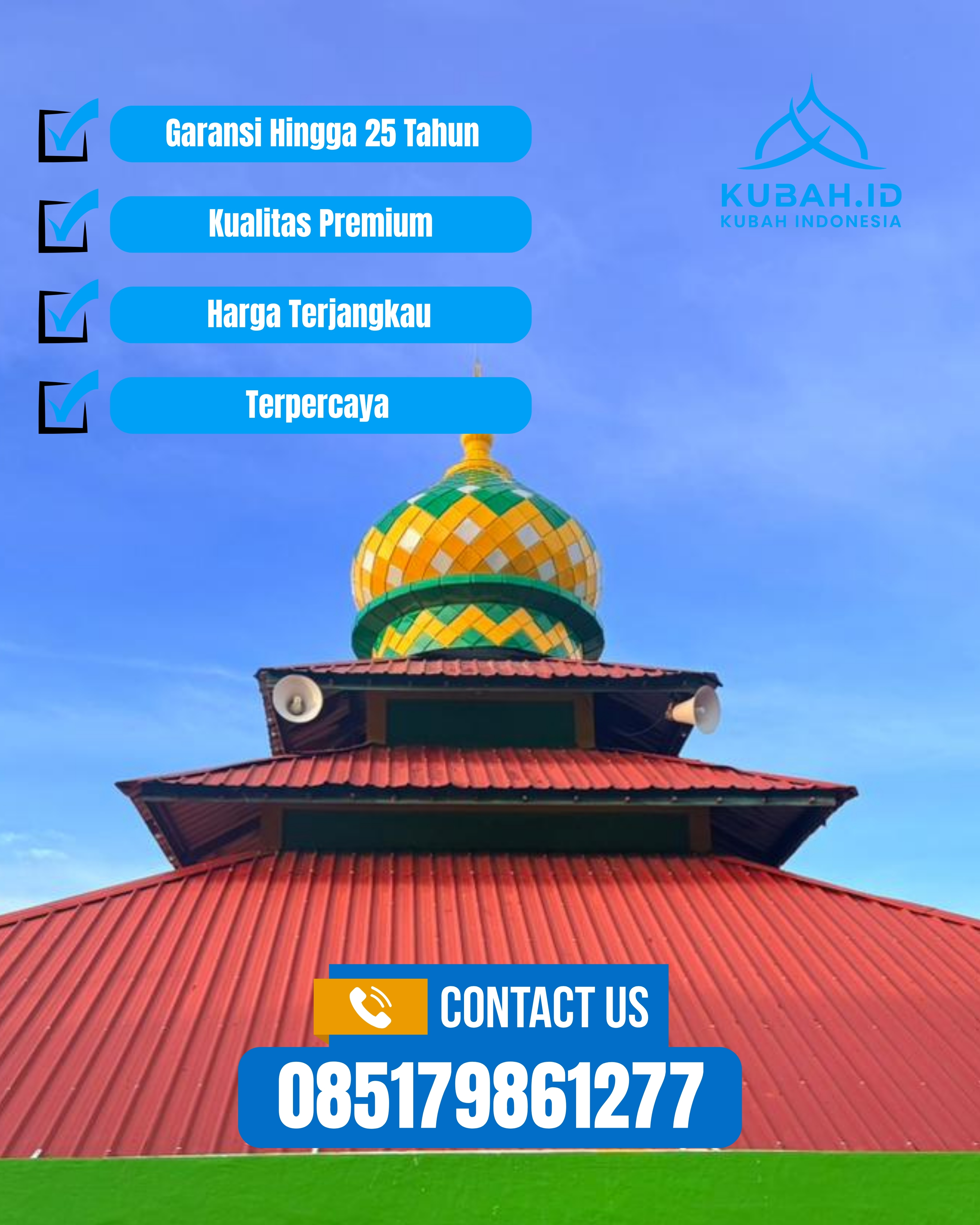 KUBAH MASJID HARGA TERJANGKAU DI KEC MUNTILAN, KAB MAGELANG, JATENG (WA: 085179861277)
