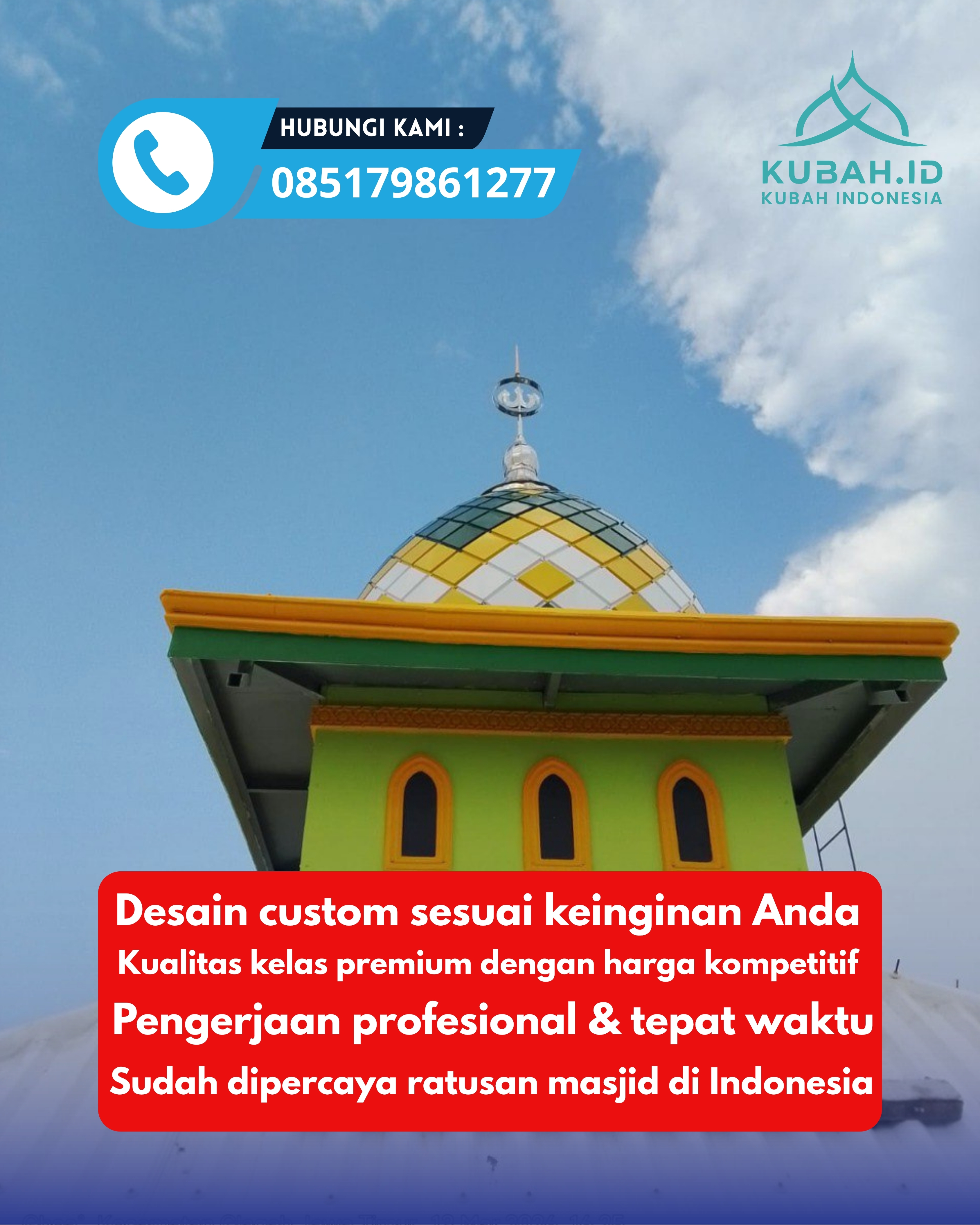 PRODUSEN KUBAH MASJID EKSKLUSIF DI KEC BOYOLALI, KAB BOYOLALI, JATENG (WA: 085179861277)