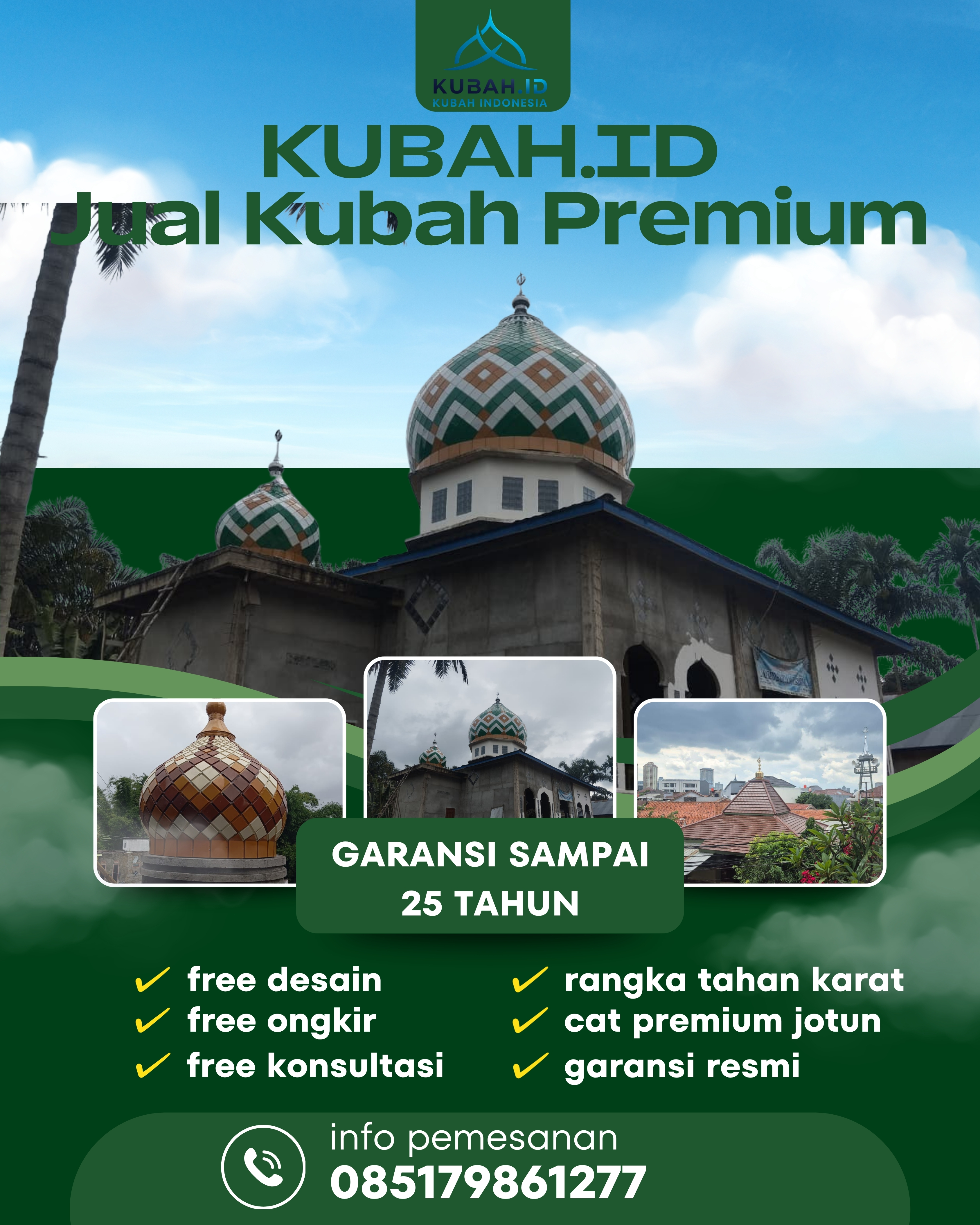 SPESIALIS KUBAH MASJID GARANSI RESMI DI KEC BANGUN PURBA, KAB DELI SERDANG, SUMATERA UTARA (WA: 085179861277)