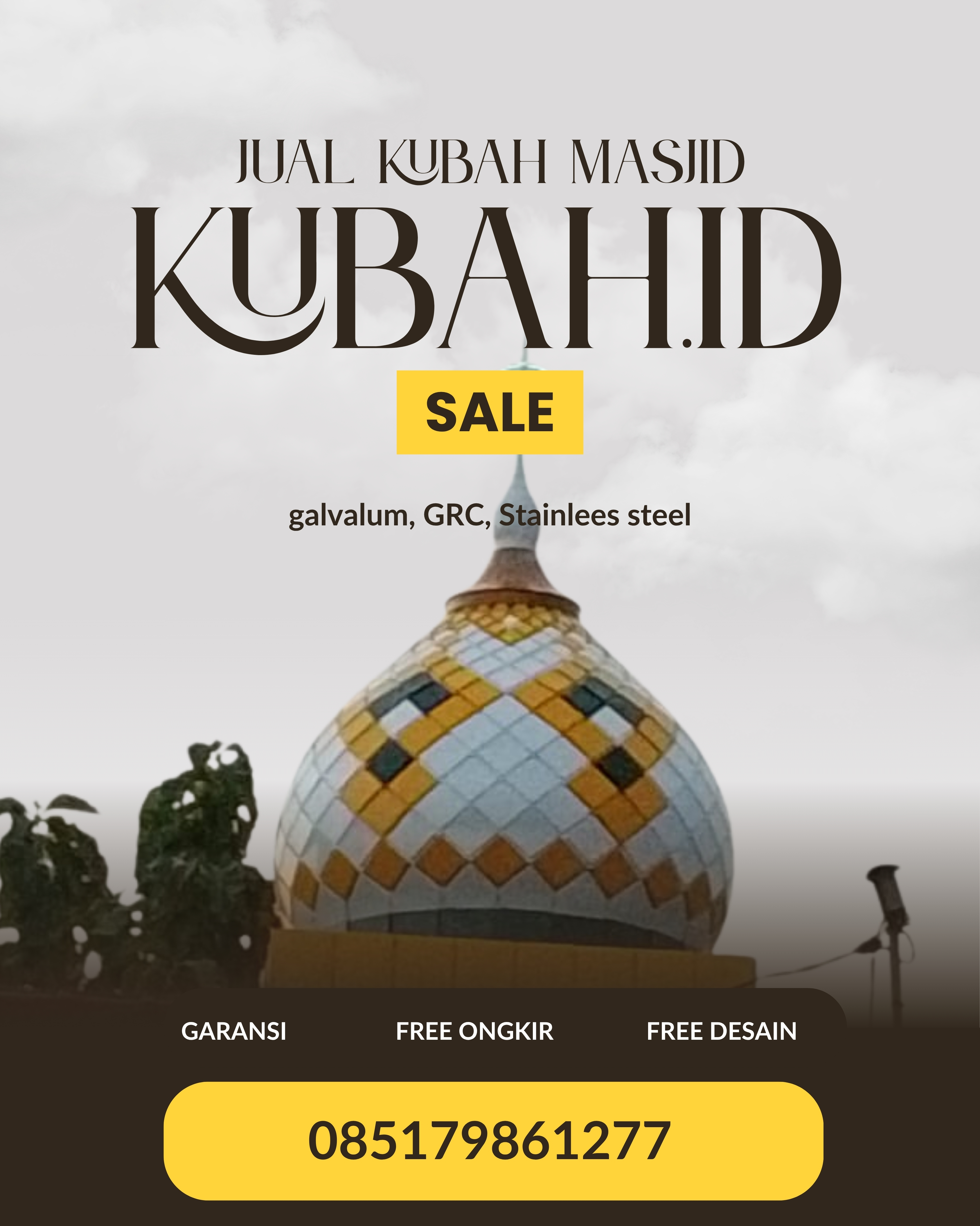 PUSAT KUBAH MASJID BERKUALITAS DI KEC SUMBER MARGA TELANG, KAB BANYUASIN, SUMATERA SELATAN (WA: 085179861277)